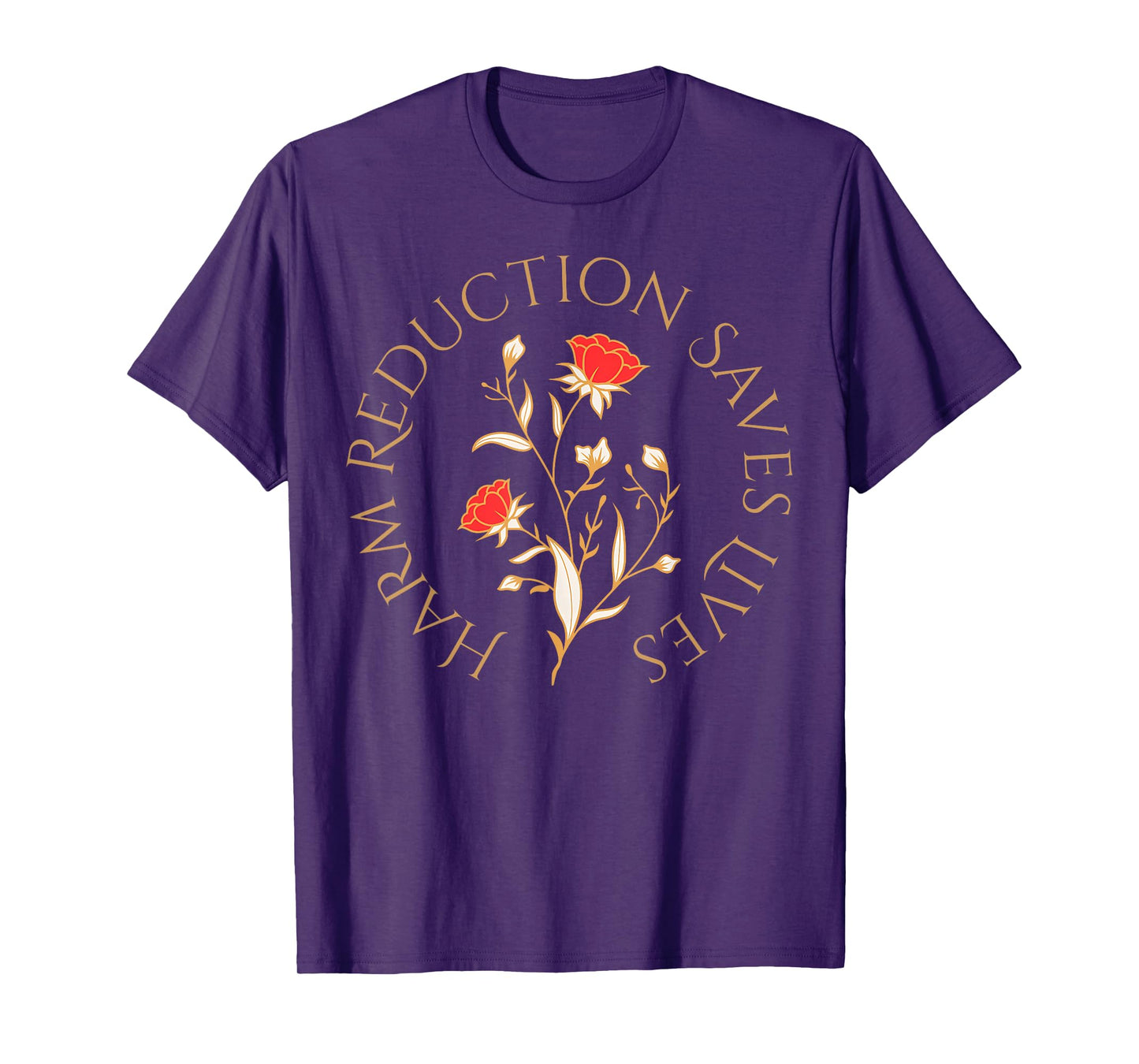 Harm Reduction Saves Lives Floral Vibe Overdose Awareness T-Shirt