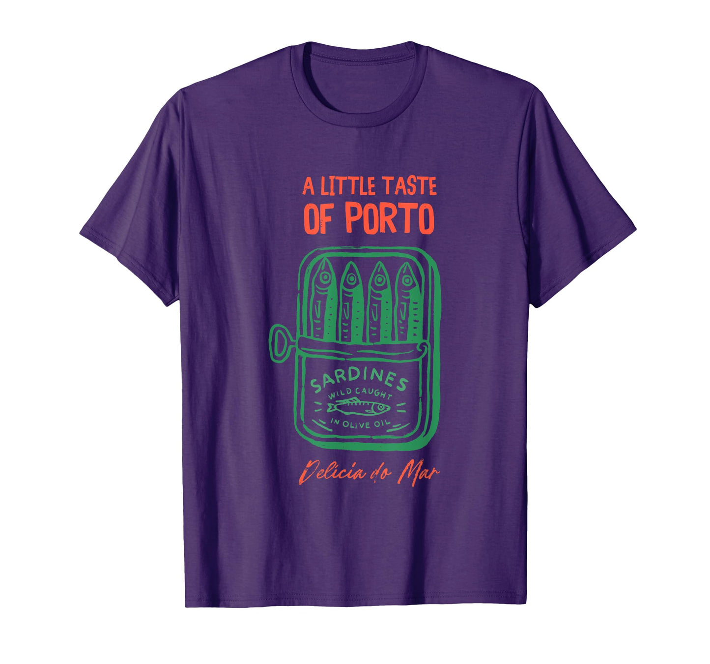 A Little Taste Of Porto Sardines Wild Caught T-Shirt
