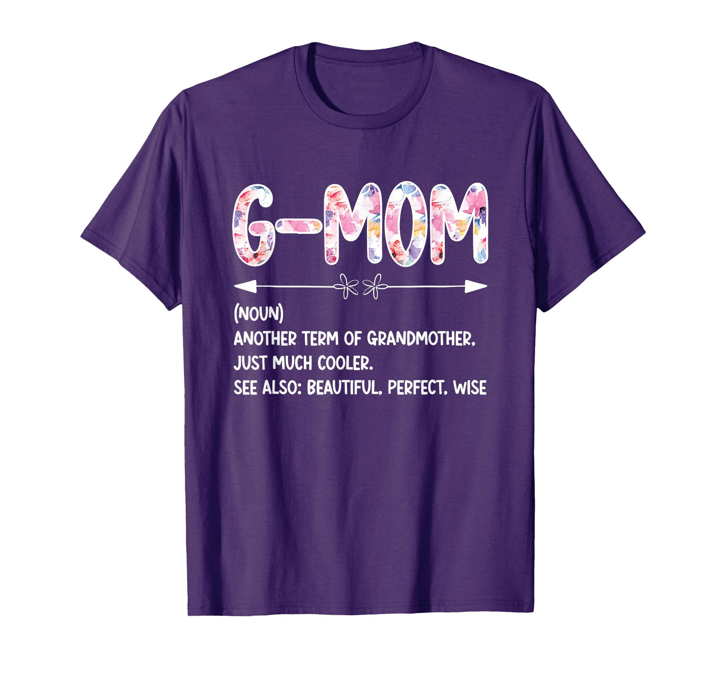 G-Mom Definition G-Mom Grandma G-Mom Grandmother T-Shirt