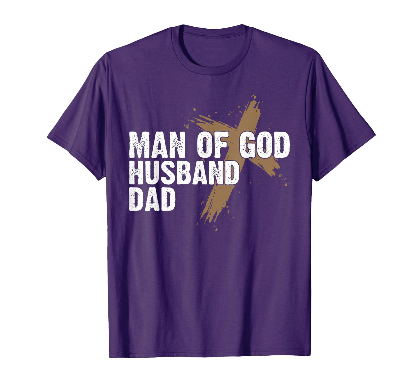 Man Of God Husband Dad Religious Cross Father's Day Faith T-Shirt