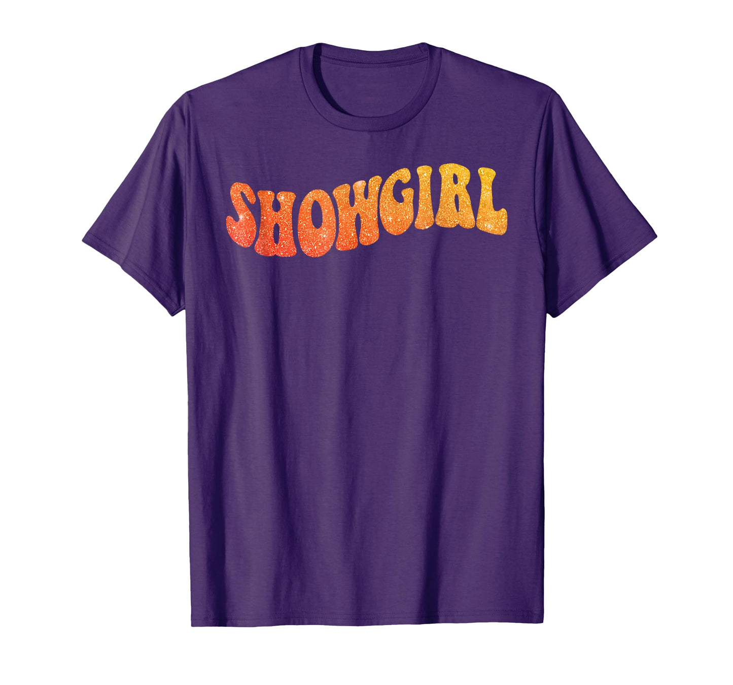The Life of A Show Girl for Men Women Young T-Shirt T-Shirt
