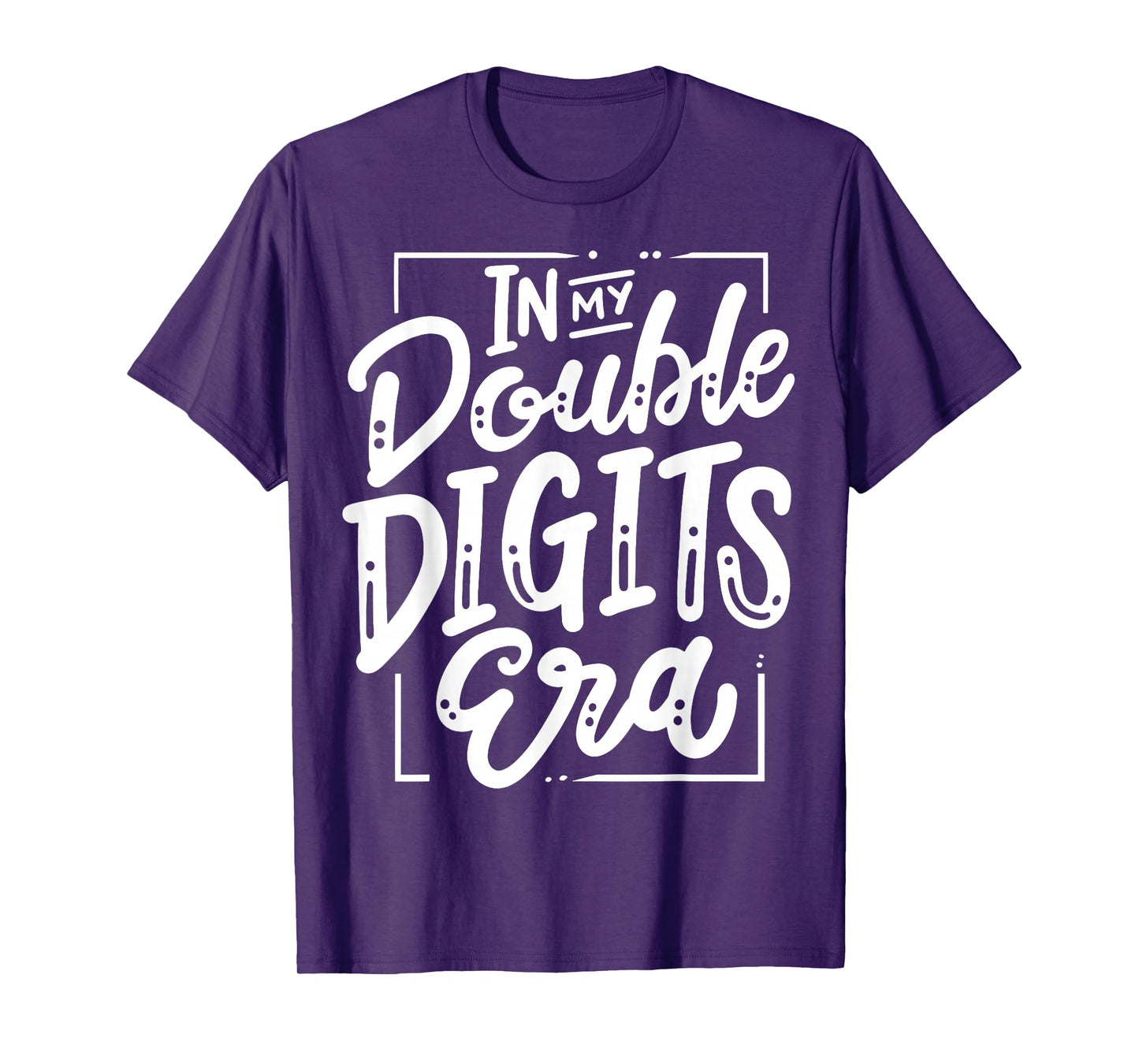 In My Double Digits Era T-Shirt