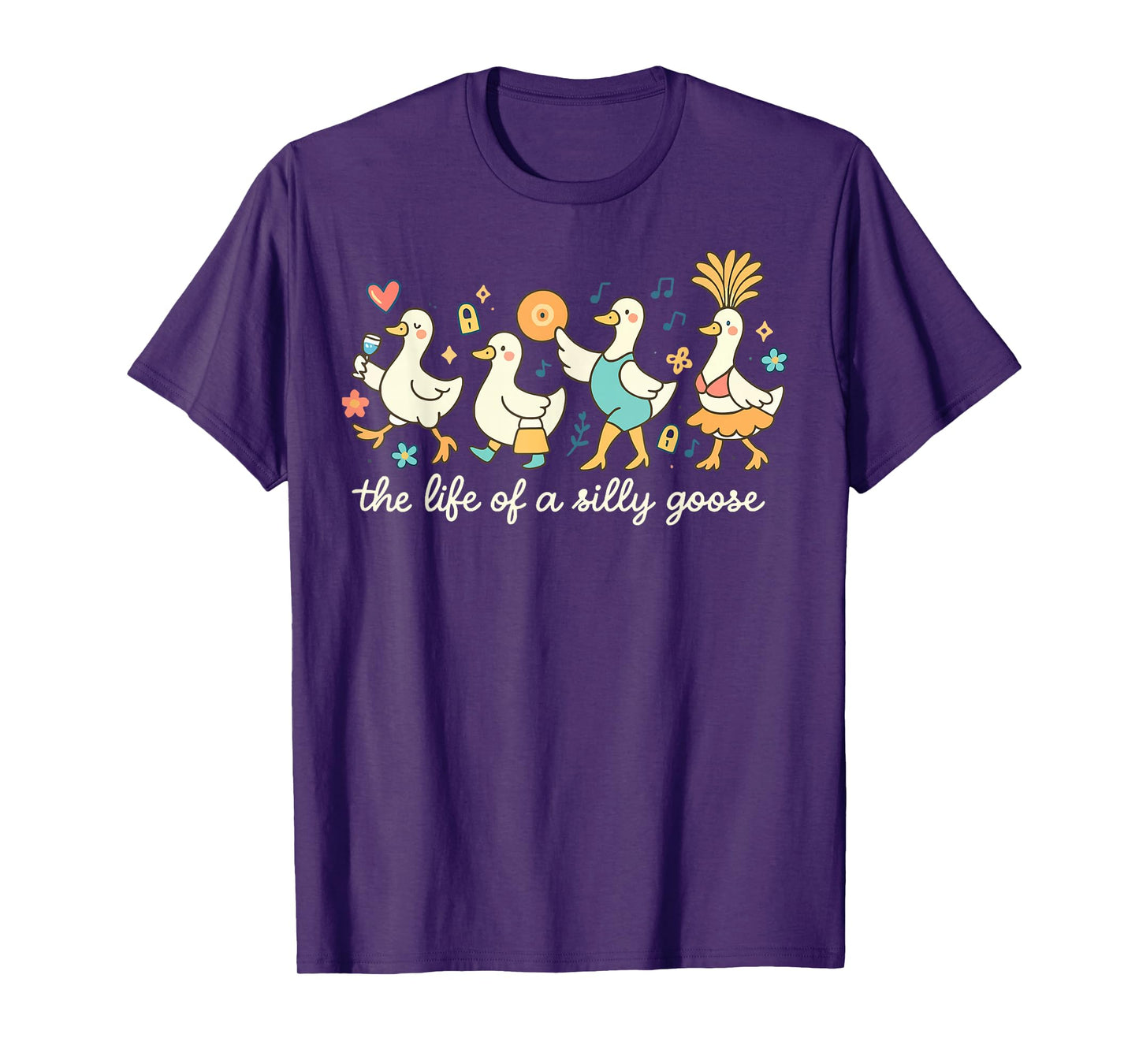 The Life of a Silly Goose Funny Trendy Meme Show Girl Tee T-Shirt
