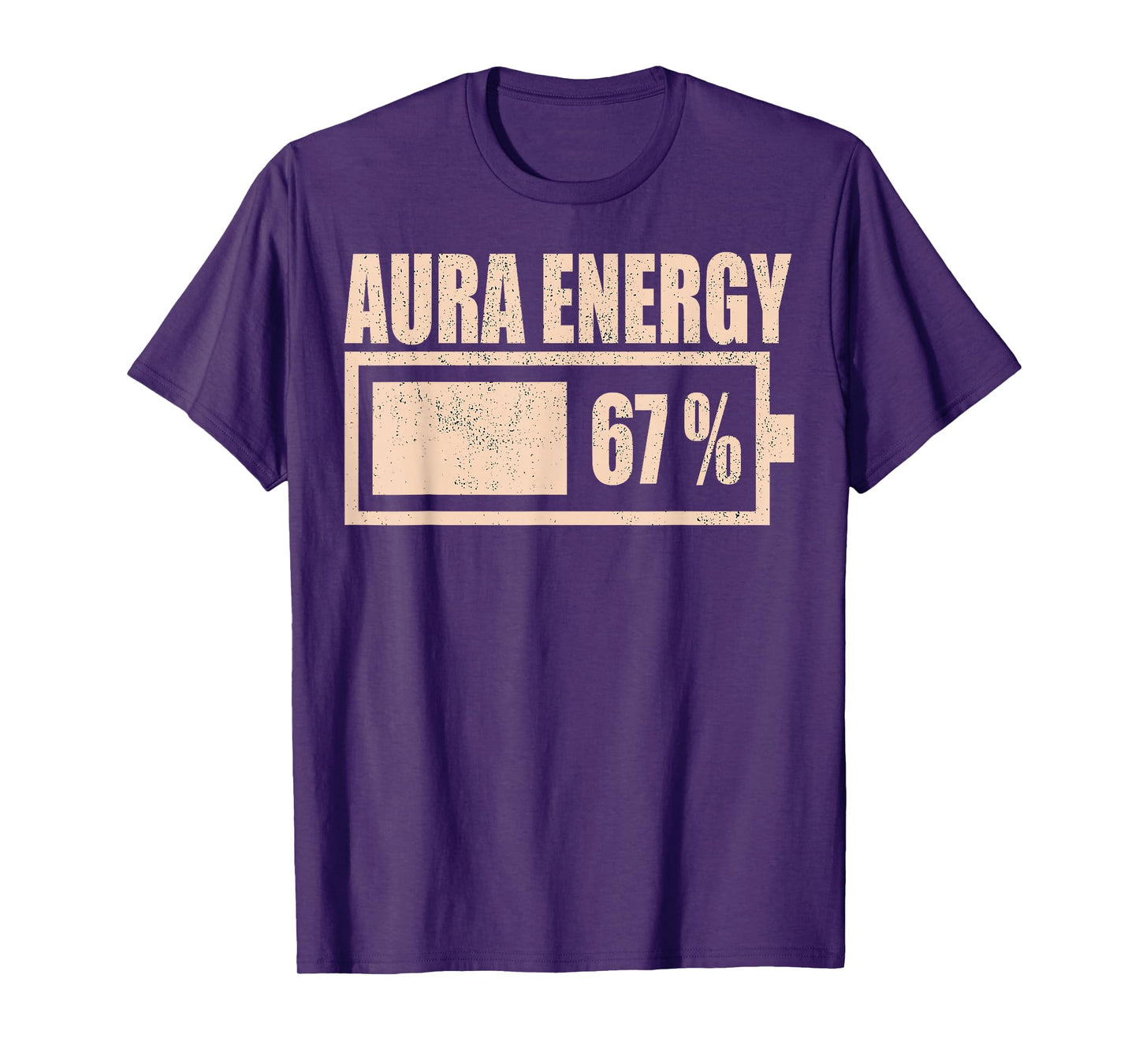 Aura Energy at 67 Funny Six Seven Meme Gen Alpha Slang T-Shirt