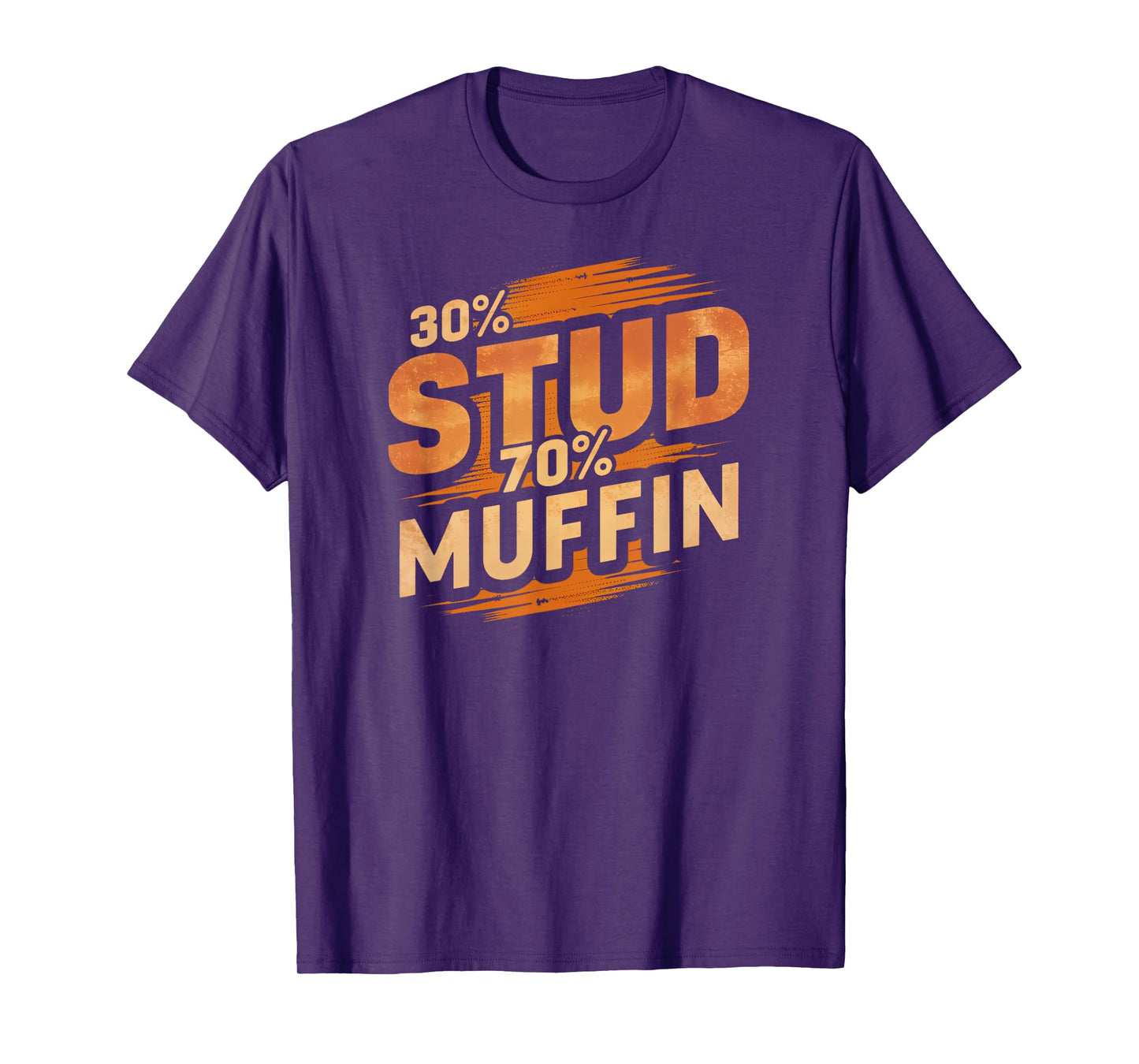 30% Stud 70% Muffin Vintage Retro Funny Joke Sarcasm T-Shirt