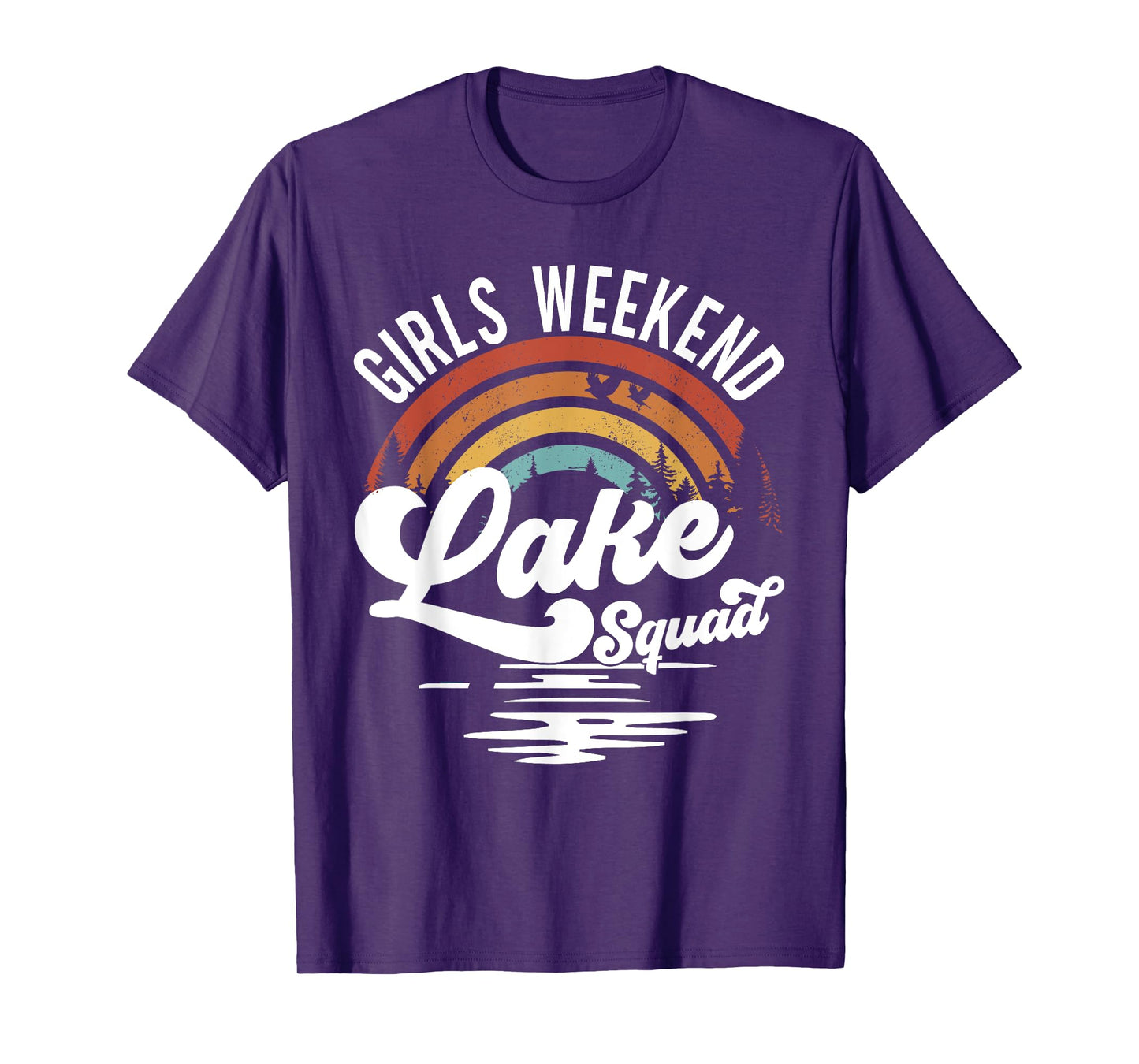 Girls Weekend Girls Trip Mother Daughter Rainbow Lake Squad T-Shirt