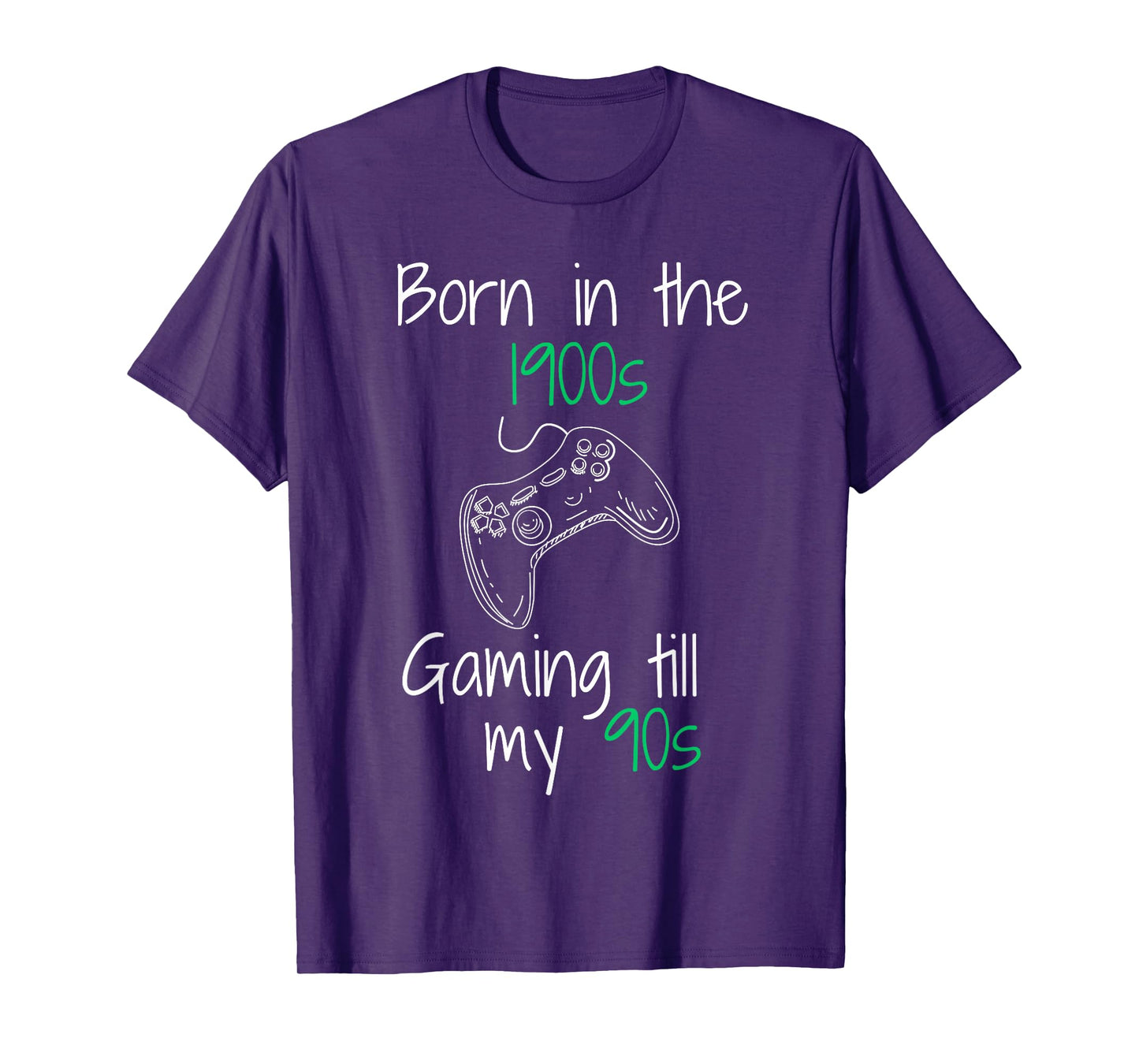 Funny Gamer Humor Born in The 1900s Gaming Till 90s T-Shirt