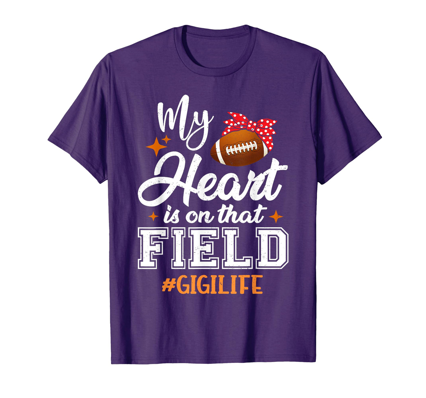 My Heart is On That Field Football Gigi Grandma T-Shirt