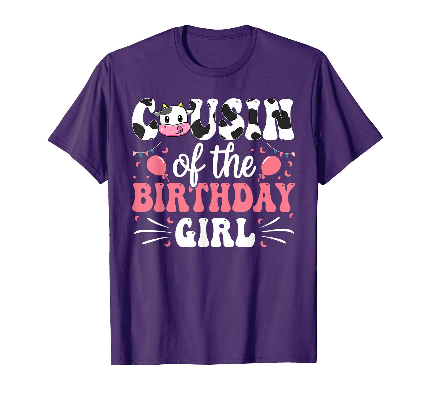 Cousin Of The Birthday Girl Cow Family Matching 1st Birthday T-Shirt