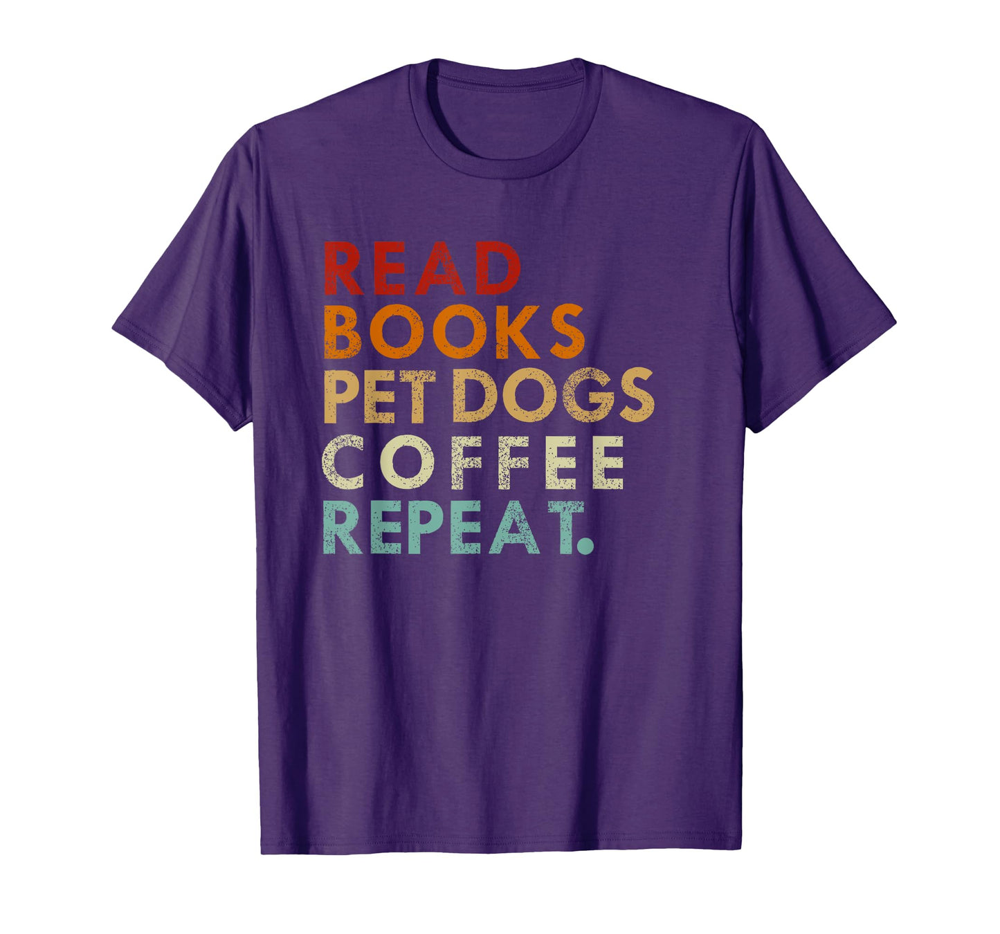 Read Books Pet Dogs Drink Coffee - Pet Dogs And Coffee Lover T-Shirt