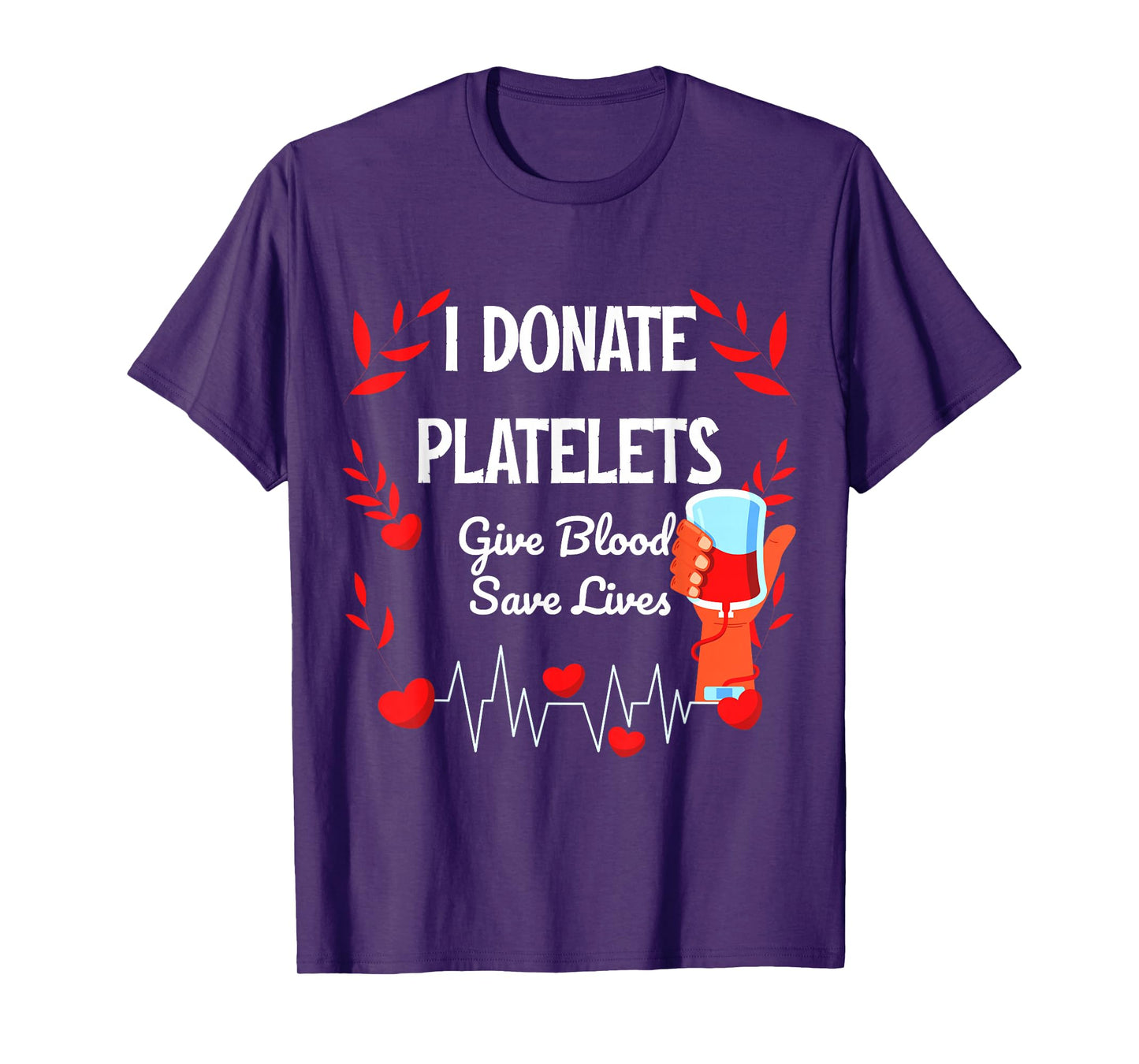 Give Blood To Save lives Motivation Platelets Blood Donation Awareness Unisex-Adults T-Shirt, Black, Small, Short Sleeve