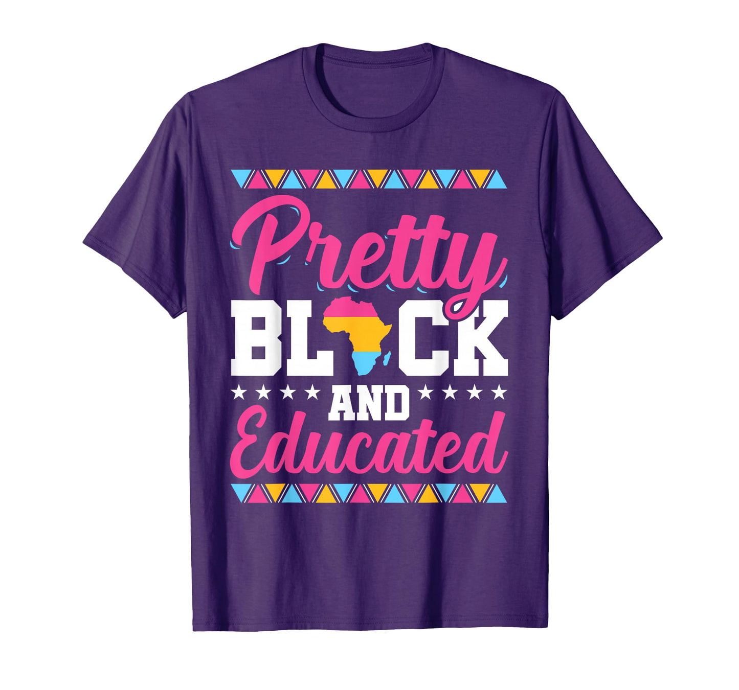 Pretty Black And Educated Black African American Women Gift T-Shirt