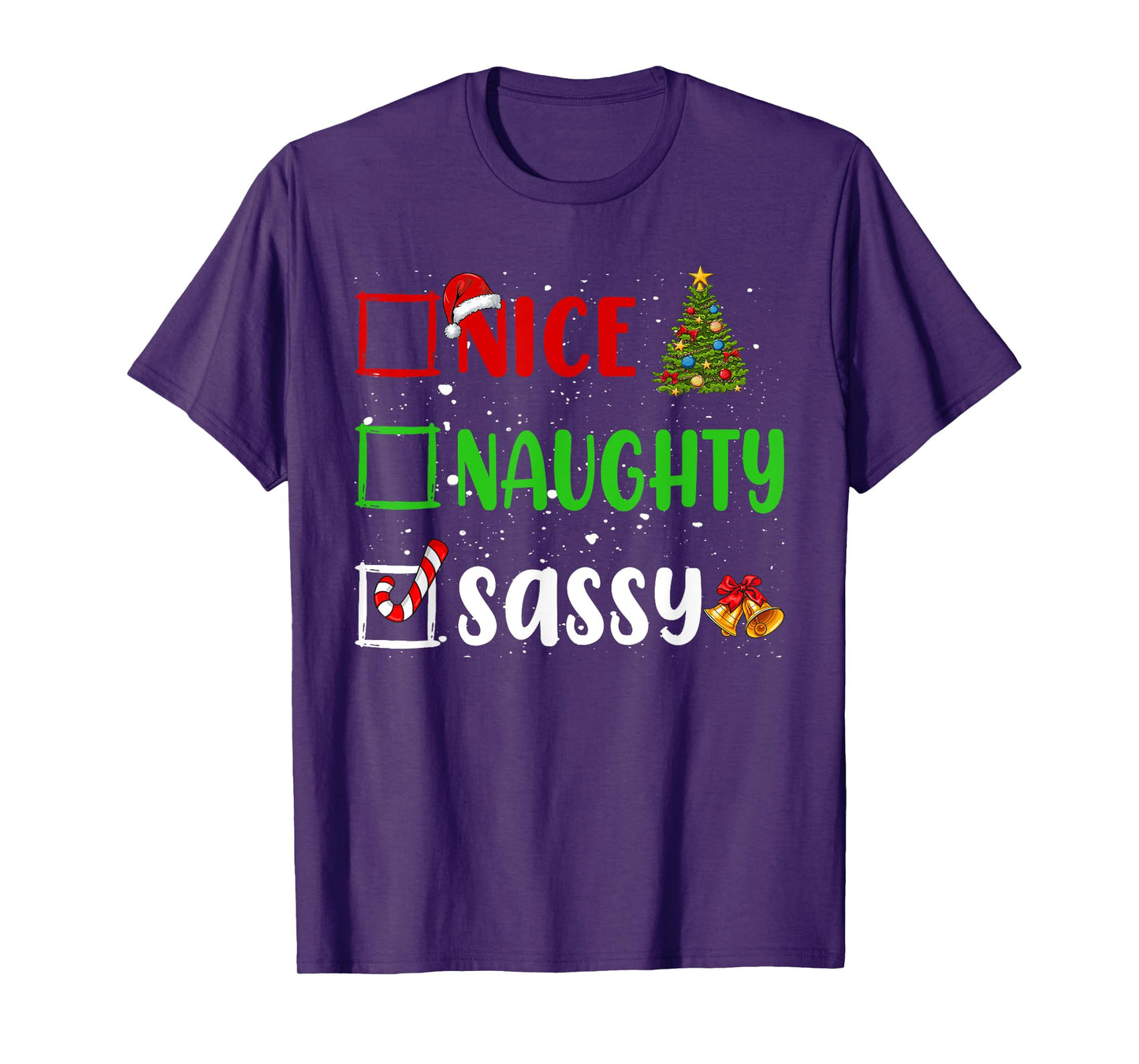 Nice Naughty Sassy Christmas List Holiday Xmas 2024 T-Shirt