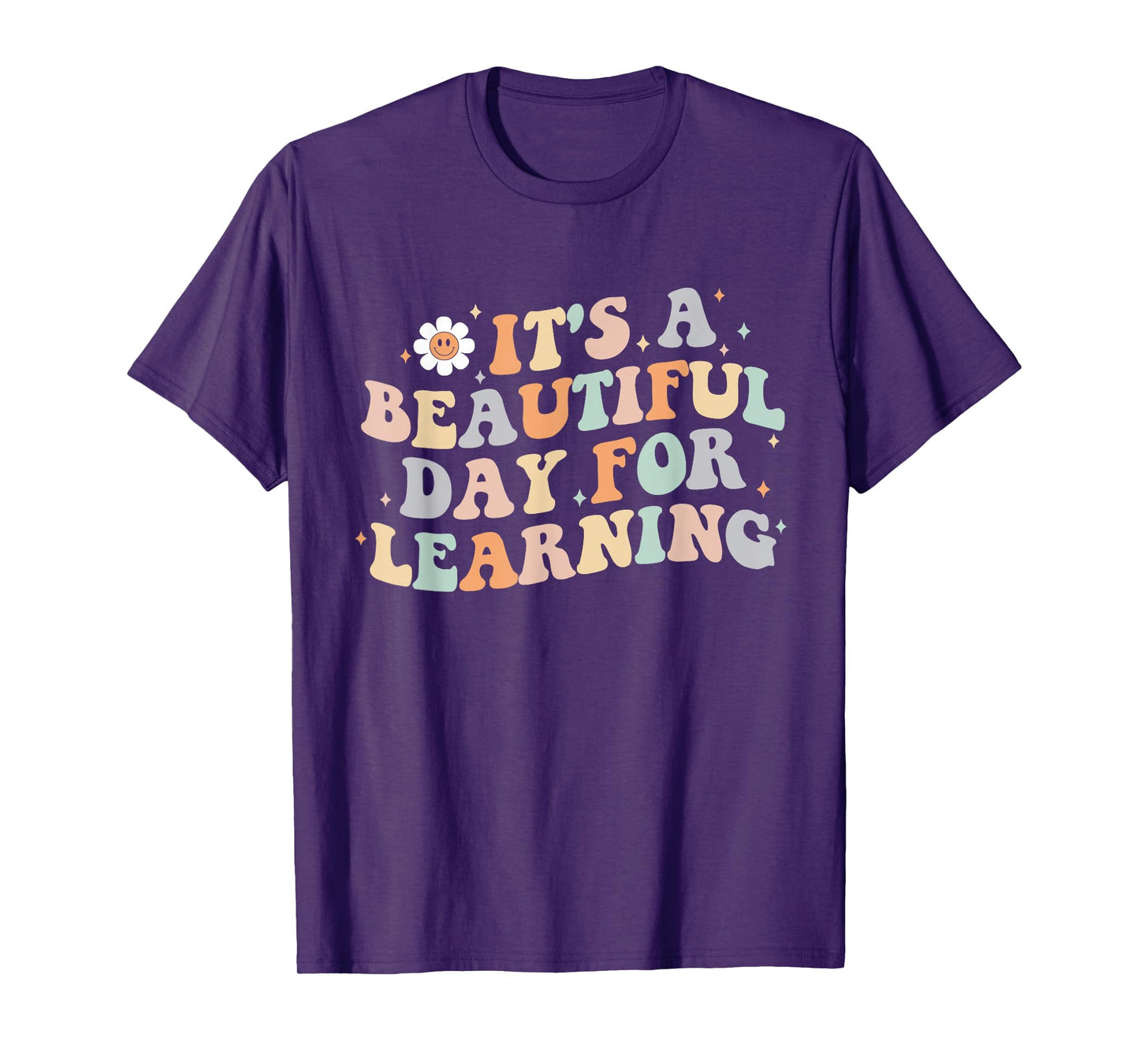 It's a Beautiful Day for Learning Funny Teacher Life Women T-Shirt