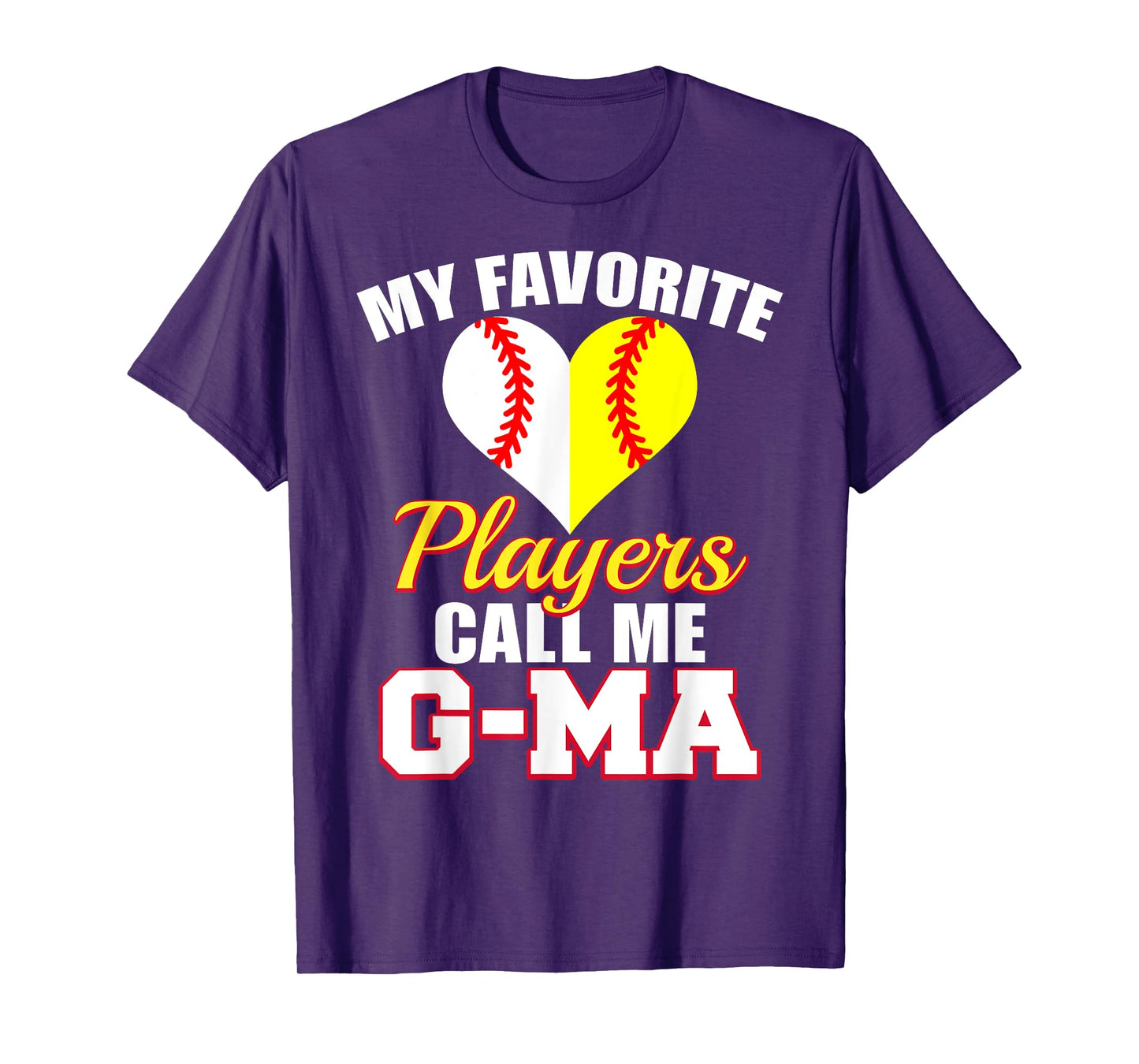 My Favorite Baseball Softball Player Call Me G-Ma Funny G-Ma T-Shirt