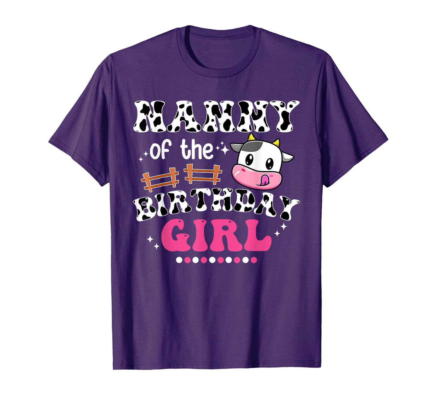 Nanny Of The Birthday Girl Cow Family Matching 1st Bday T-Shirt
