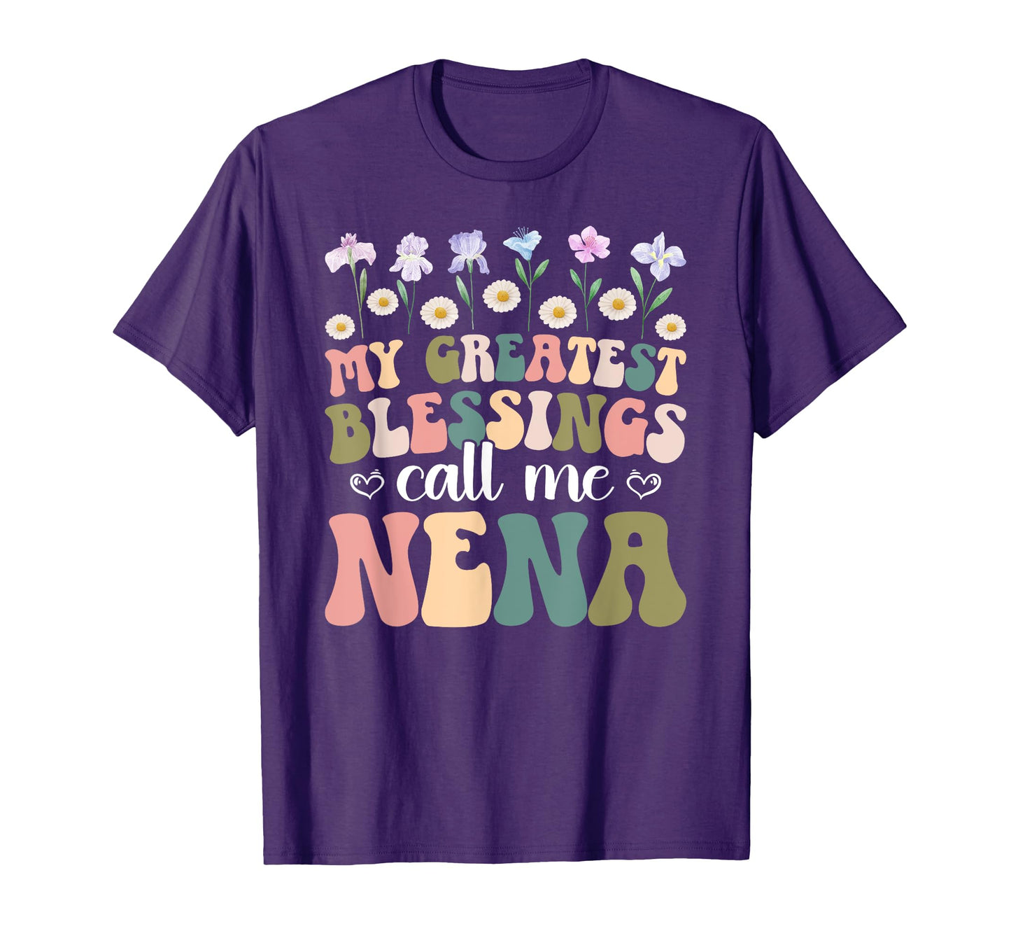 Greatest Blessings Call Me Nena Grandma Nena Grandmother T-Shirt