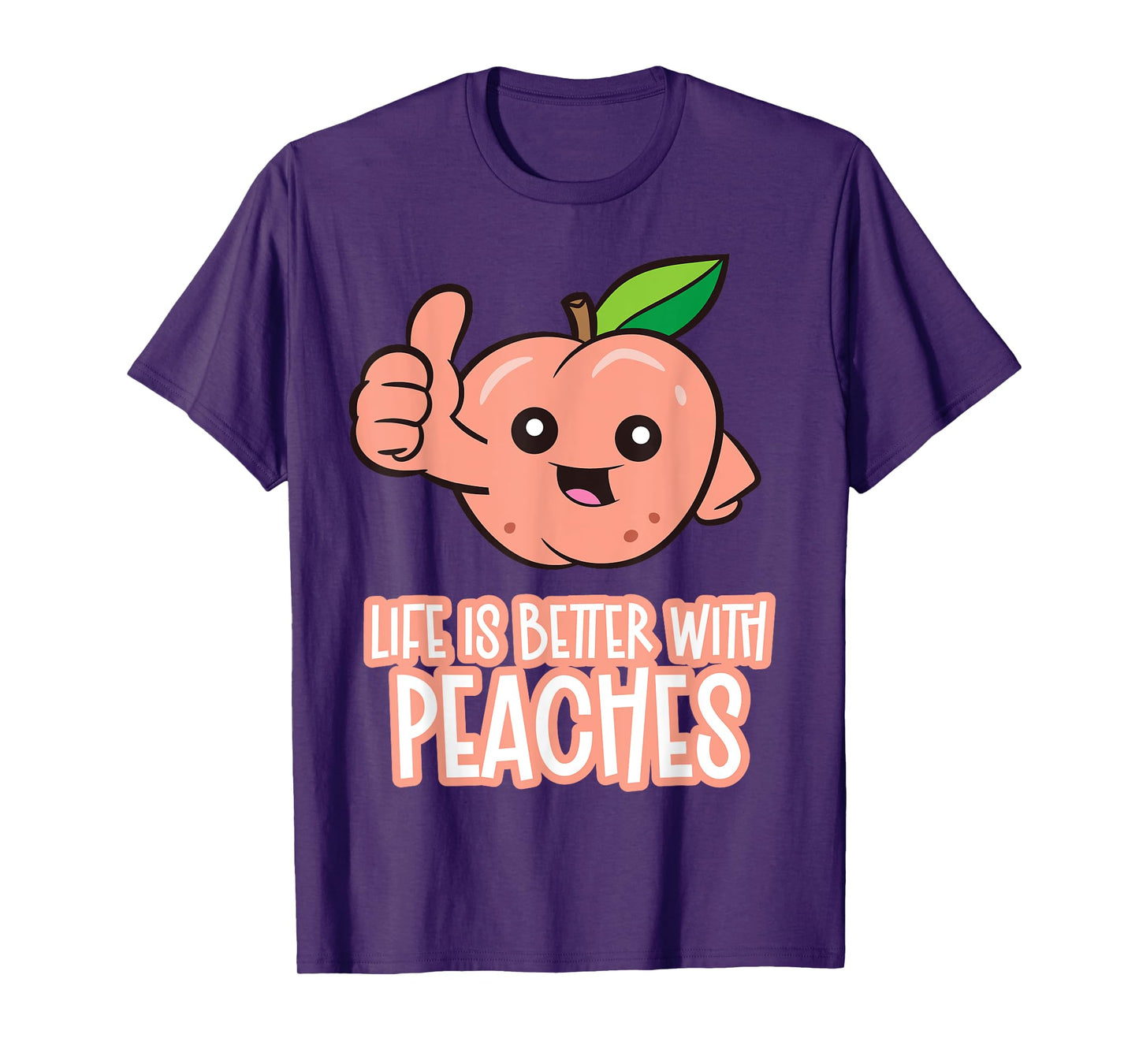 Life Is Better With Peaches T-Shirt
