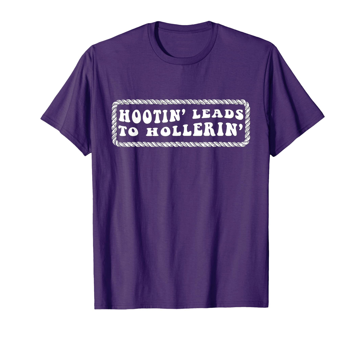 Hootin' Leads to Hollerin Western Country Rodeo Men Cowboy T-Shirt