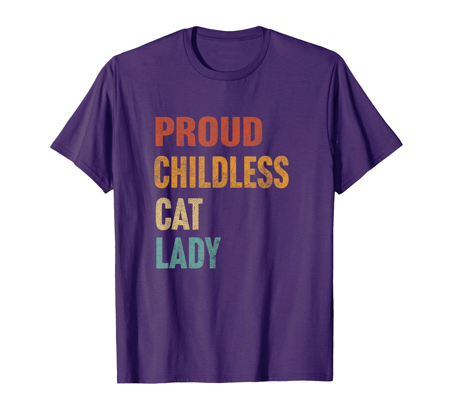 Proud Childless Cat Lady Karma T-Shirt
