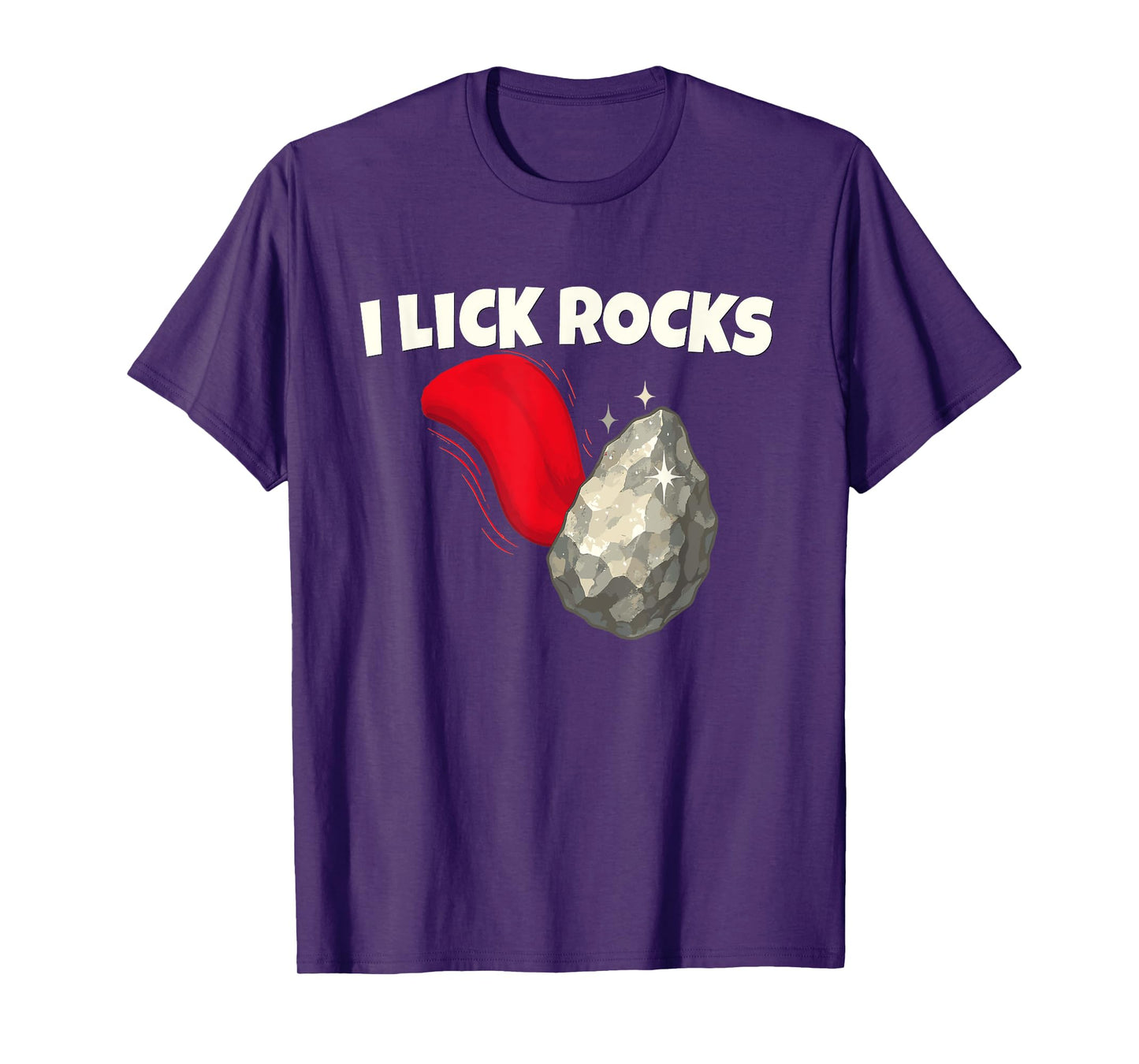 I Lick Rocks Funny Geology Rockhound Humor T-Shirt