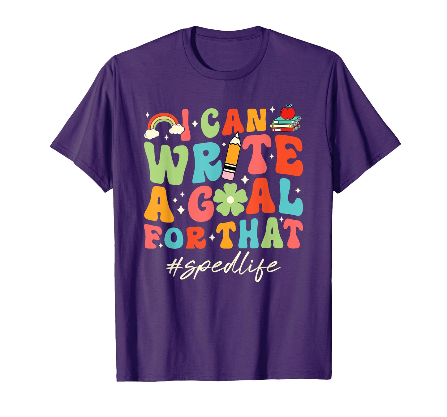 Retro I Can Write A Goal For That Sped Life SPED Teacher T-Shirt for Men Women