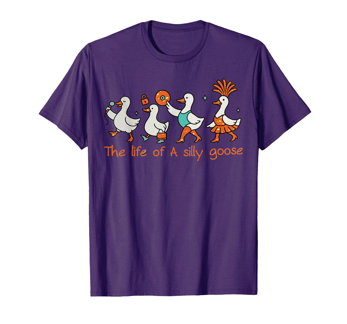 The Life of a Silly Goose Funny Trendy Meme Show Girl Tee T-Shirt