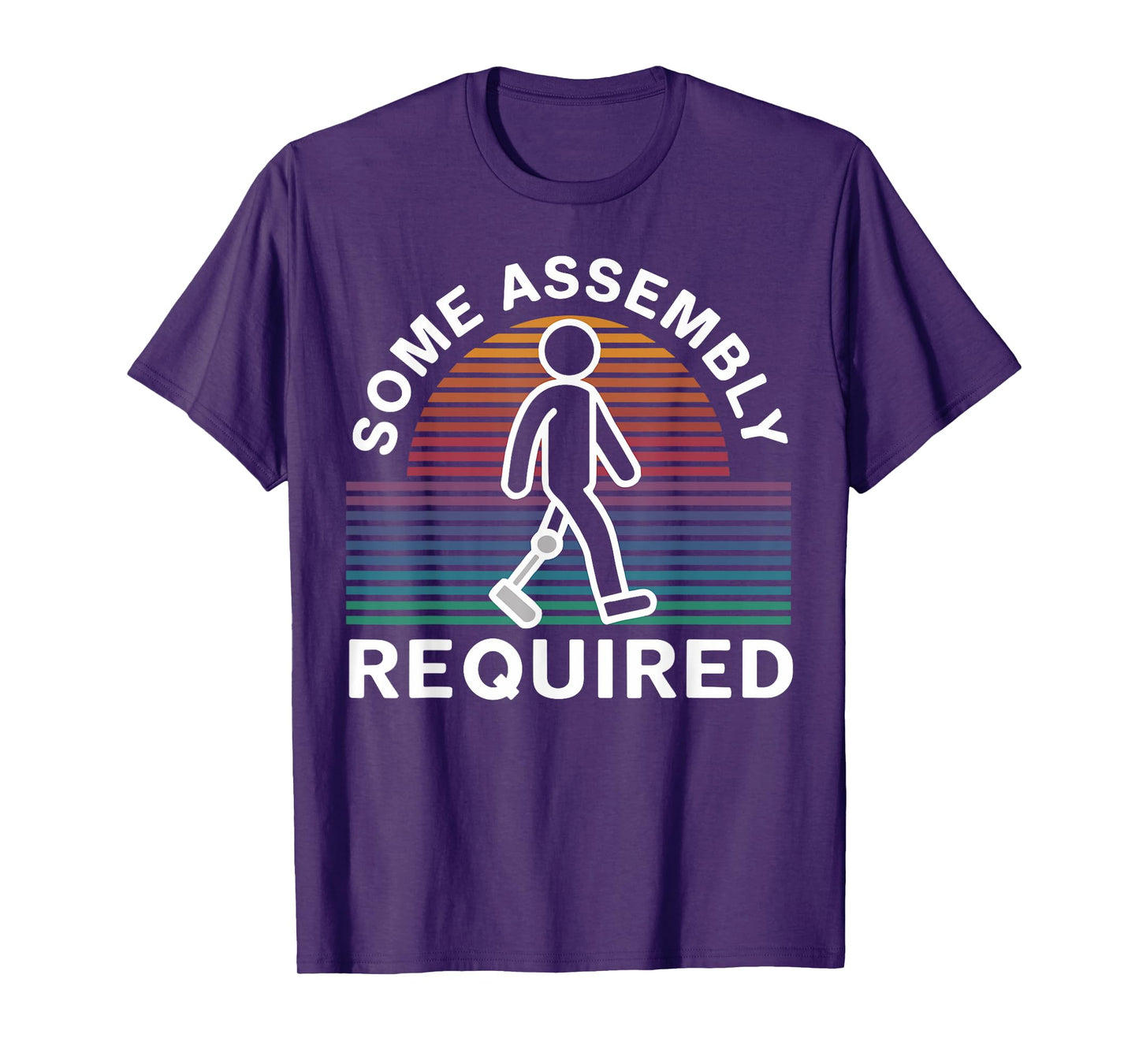 Some Assembly Required Funny Amputee Humor T-Shirt