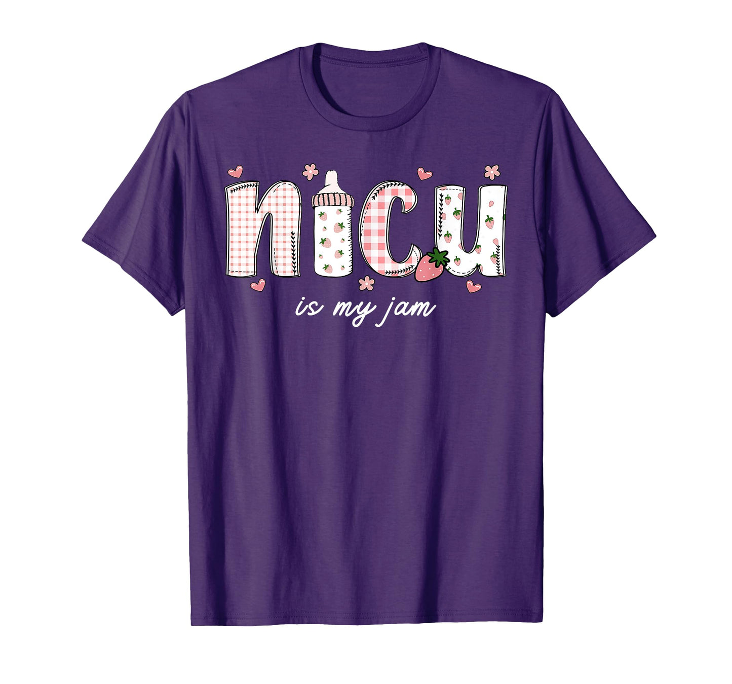 NICU Is My Jam Mother Baby Nurse Milk Bottle Strawberry T-Shirt