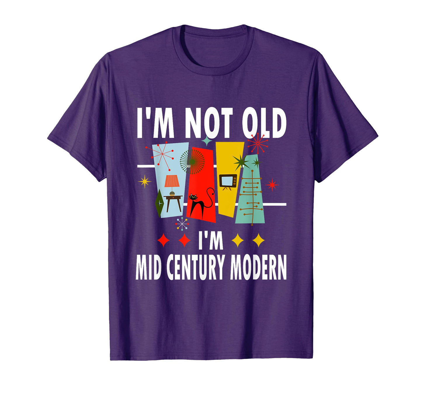 Retro I'm Not Old I'm Mid-Century Modern T-Shirt