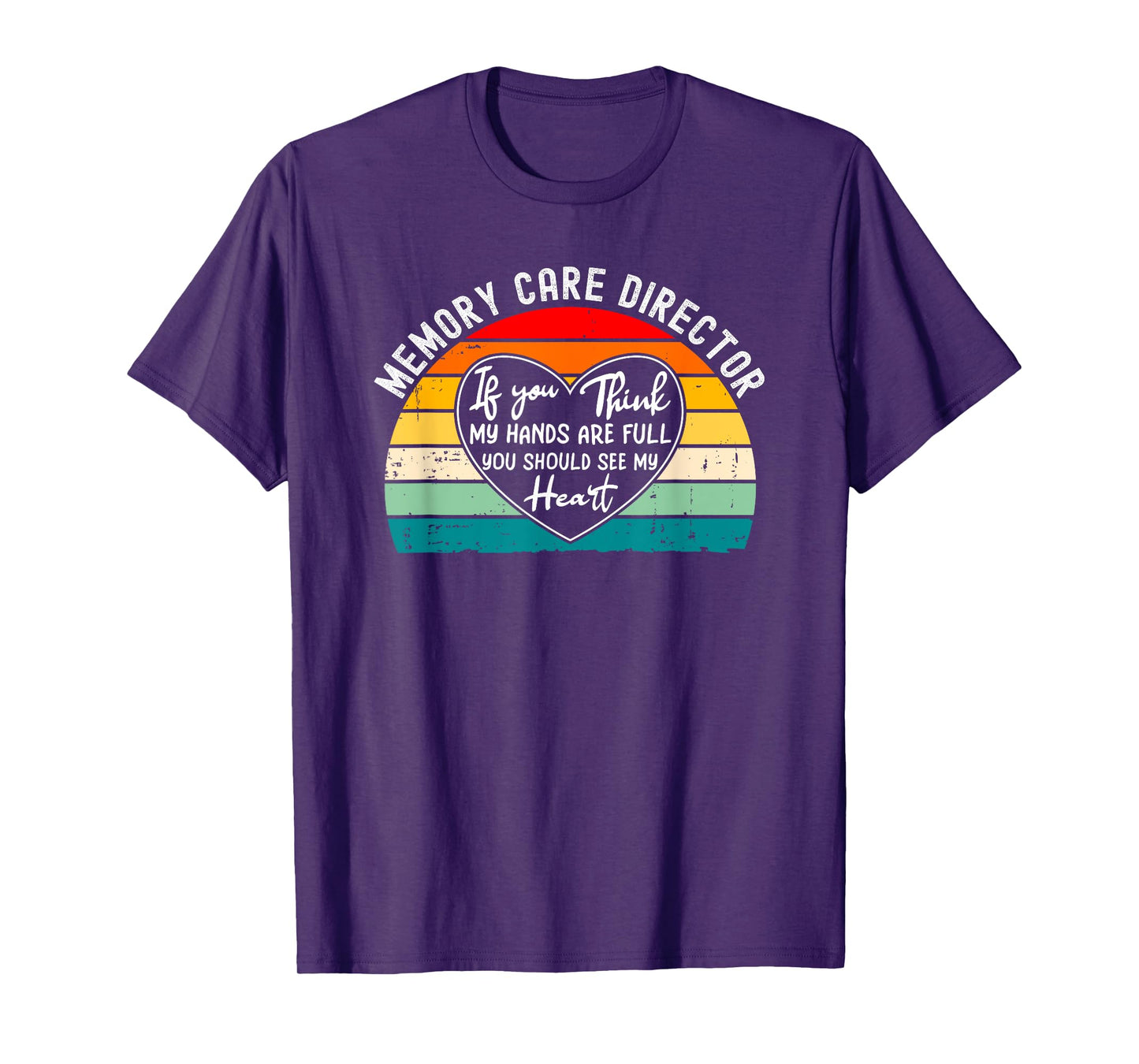 Memory Care Director Appreciation T-Shirt