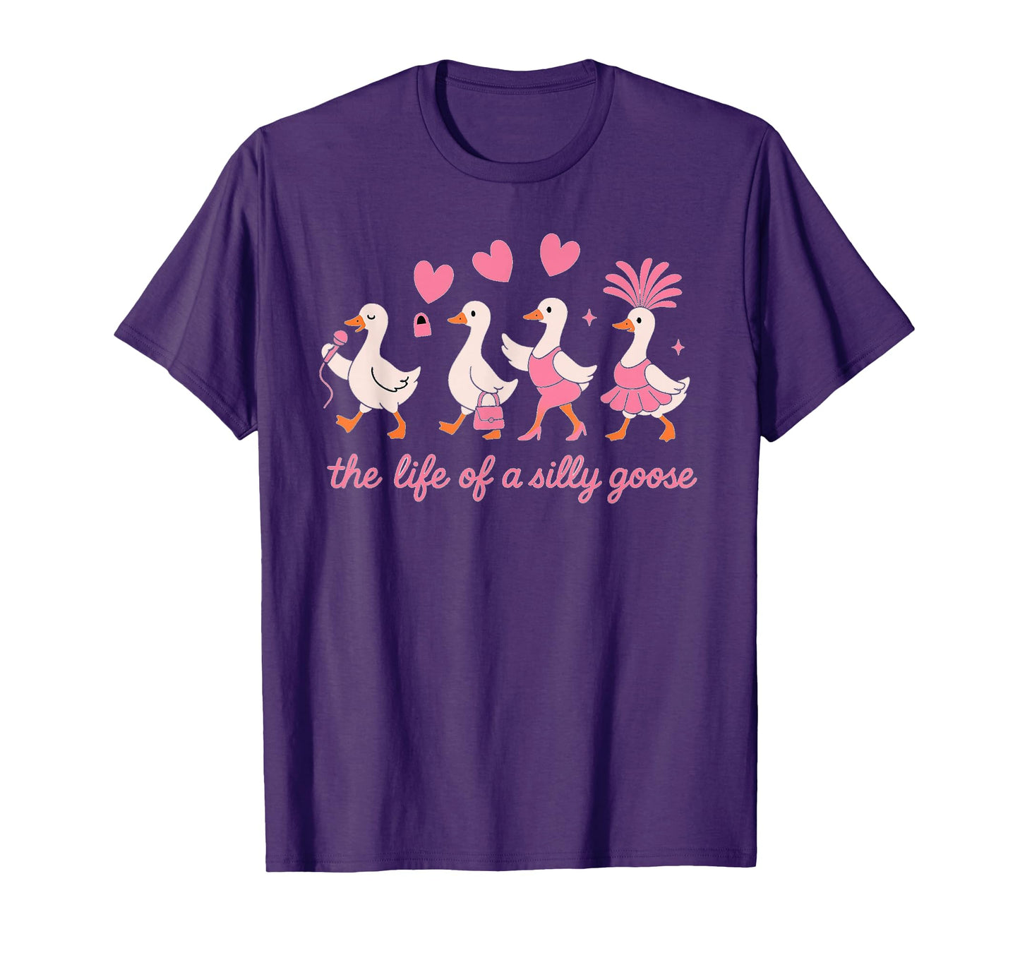 The Life of a Silly Goose Funny Trendy Meme Show Girl Design T-Shirt