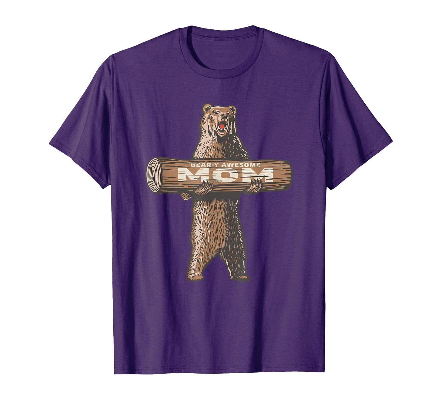 Bear-y Awesome Mom Cute & Funny Saying T-Shirt