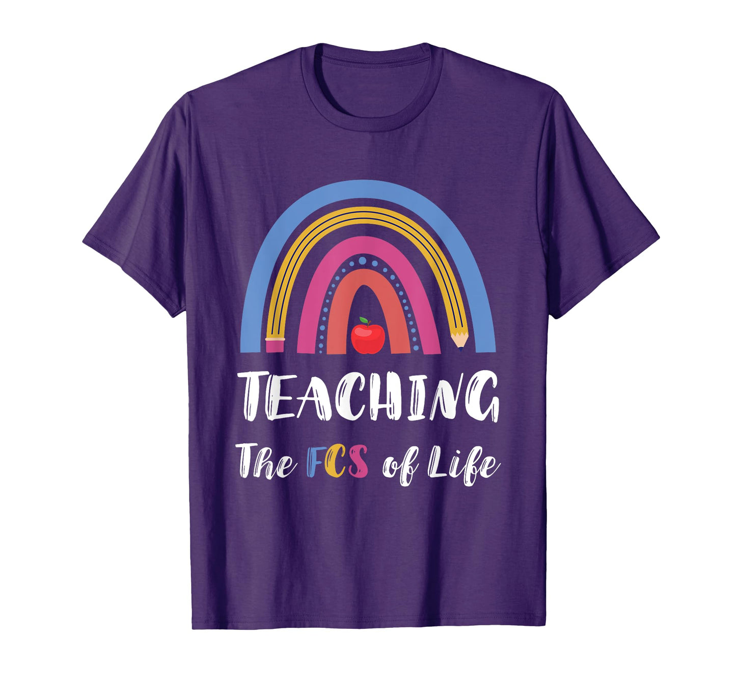 FCS Teacher Family Consumer Science The FCS Of Life FACS T-Shirt for Men Women