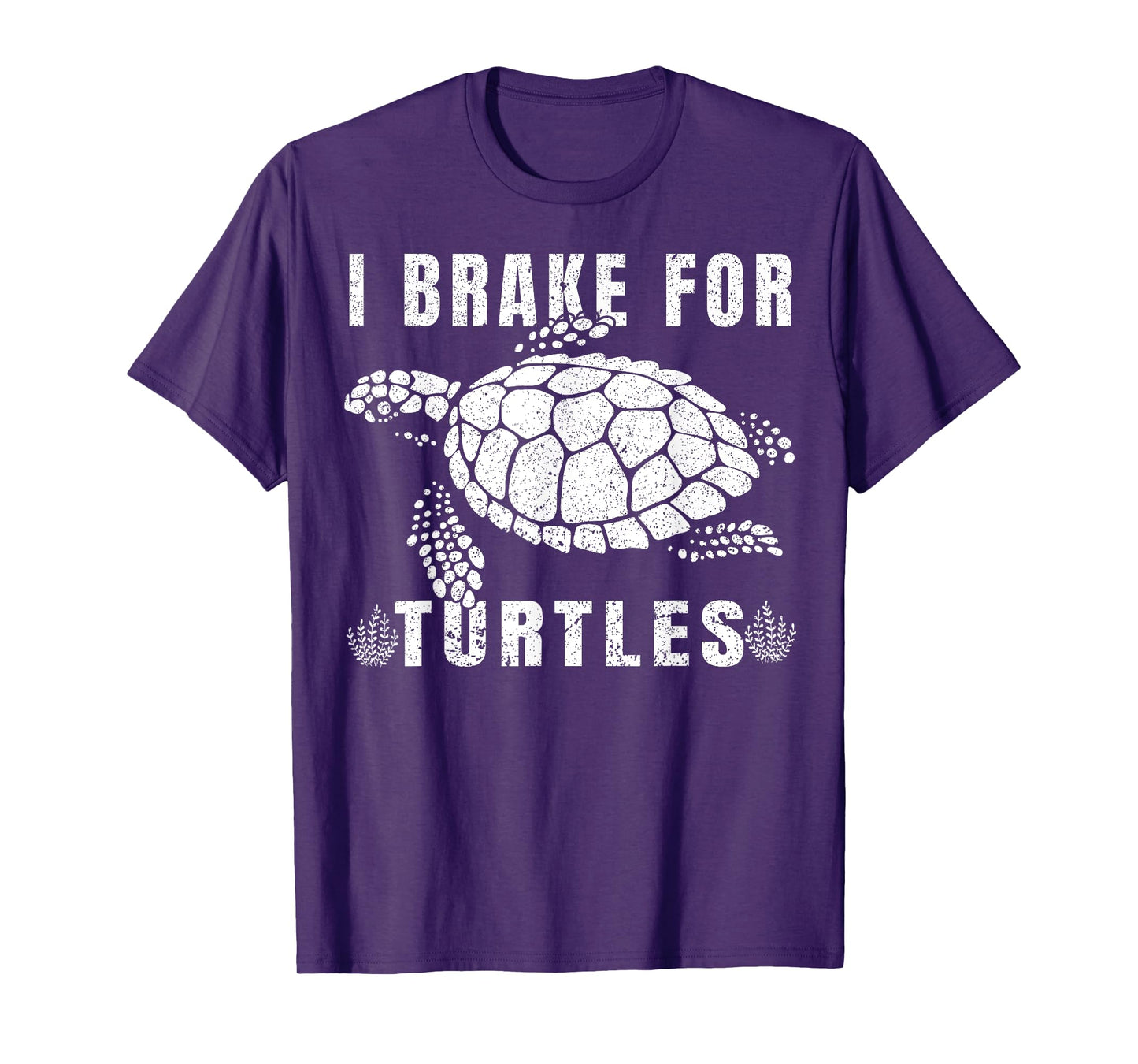 I Brake For Turtles Funny Saying for Turtle Lovers T-Shirt