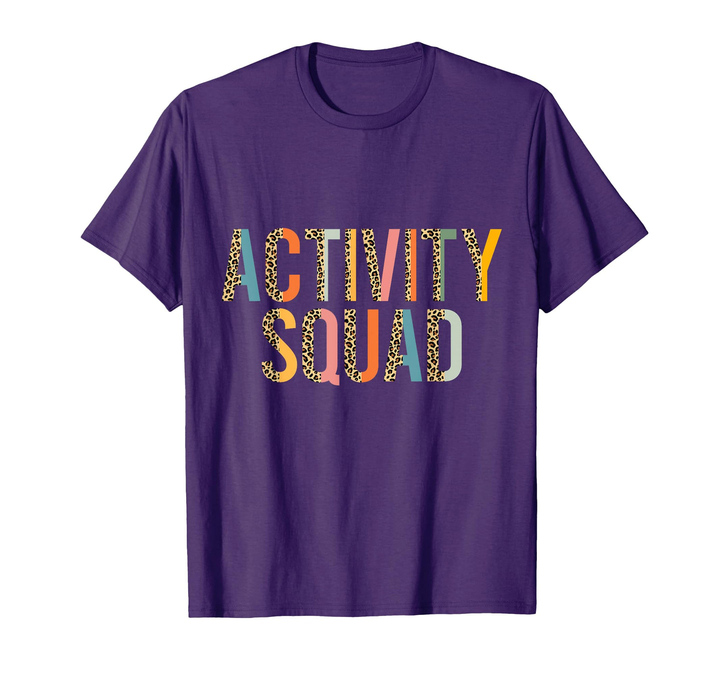 Activity Squad for Activity Assistant Activity Director T-Shirt