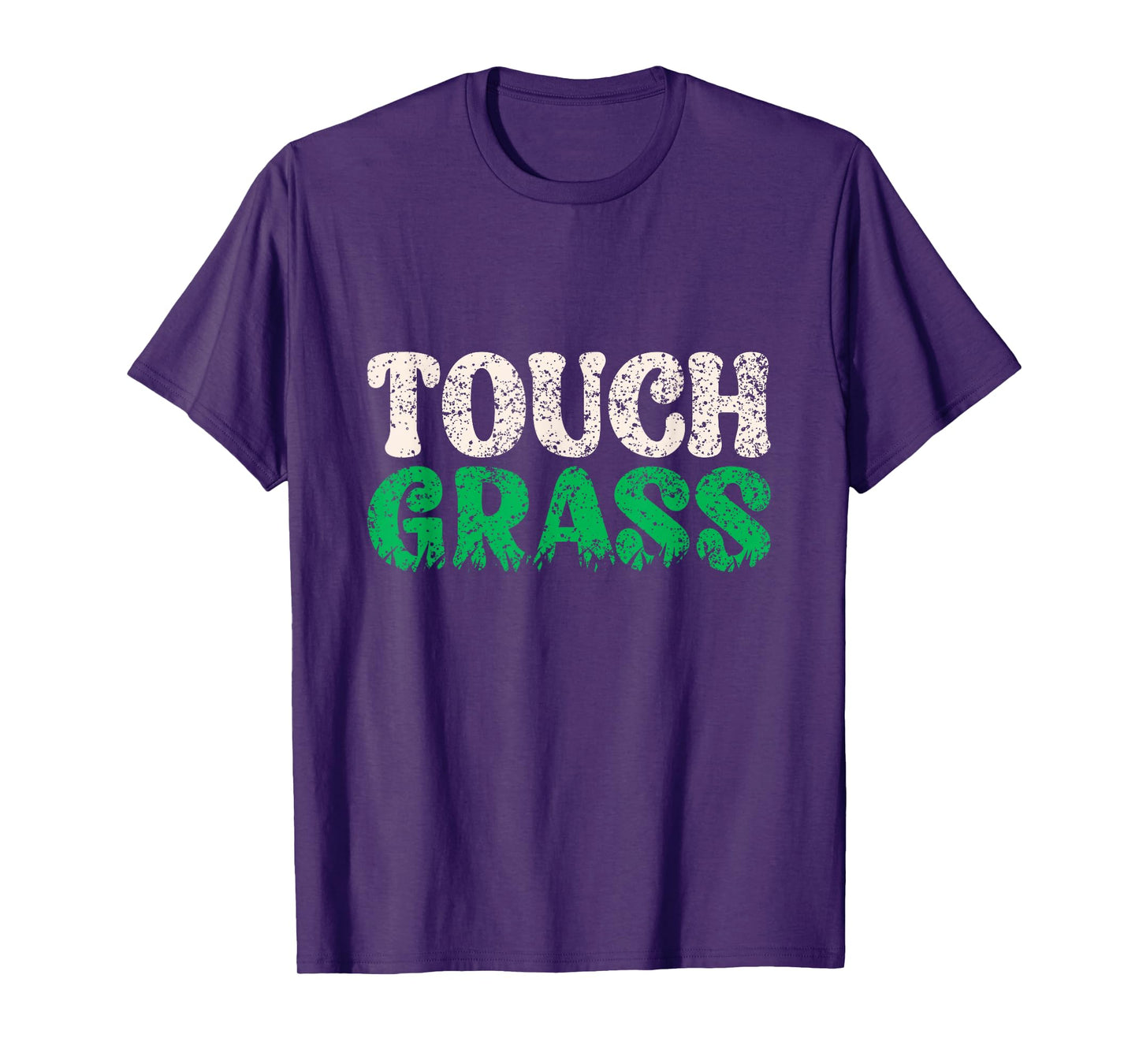 Touch Grass Outside Meme Funny Joke Touch Grass T-Shirt