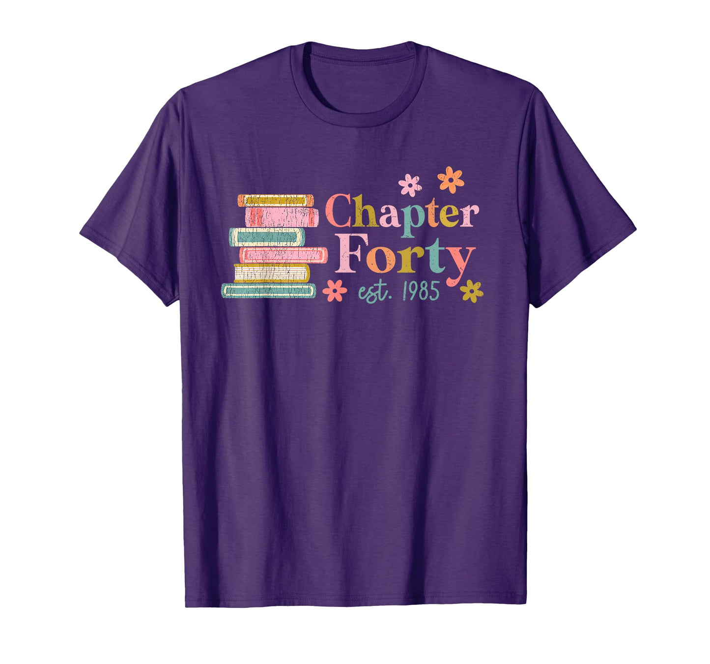 Chapter Forty 40 Years Old 40th Birthday Book Lover T-Shirt