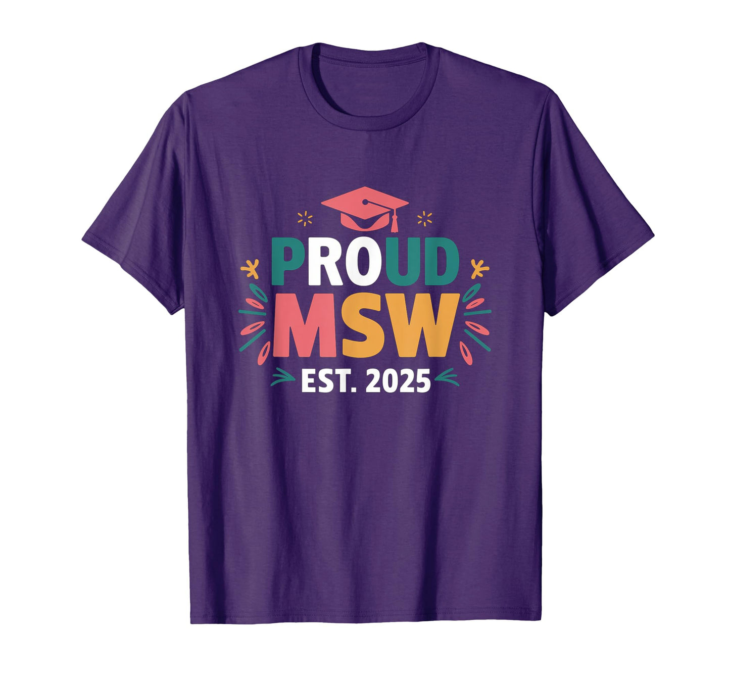 Proud Msw est 2025 Graduate Master Social Worker Graduation T-Shirt