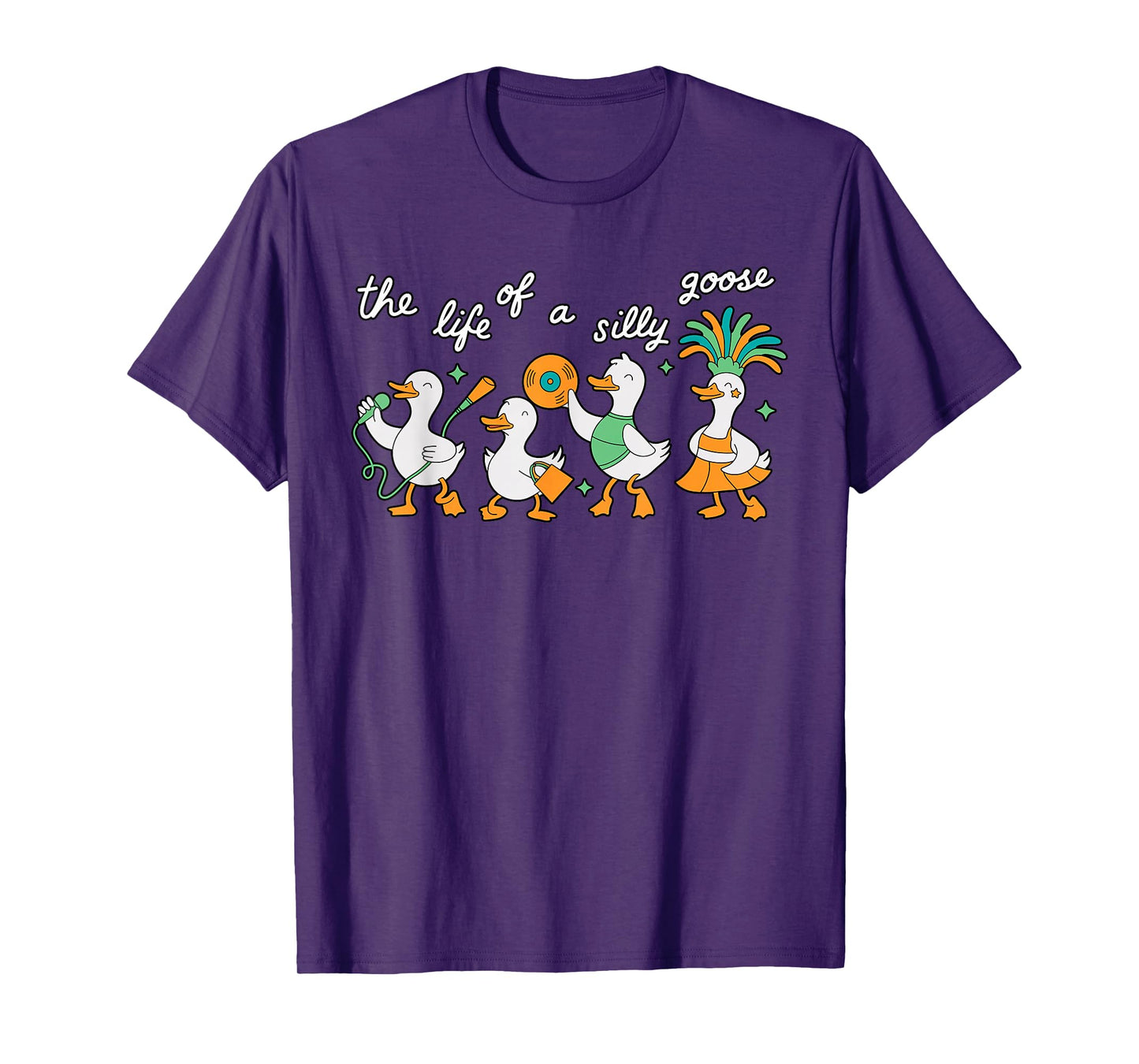 The Life of a Silly Goose Funny Trendy Meme Show Girl Tee T-Shirt