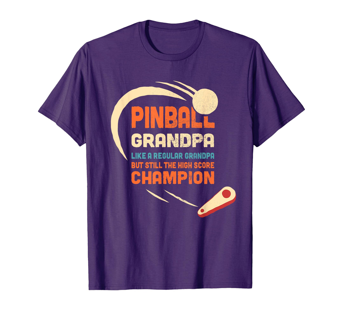Pinball Grandpa Like a regular grandpa But high score champ T-Shirt