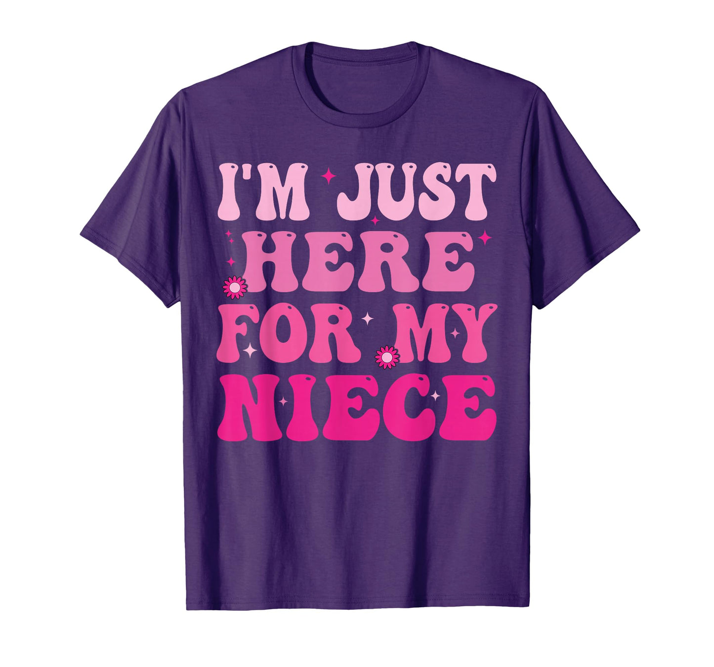 Funny Aunt Life Auntie Groovy I'm Just Here For My Niece T-Shirt