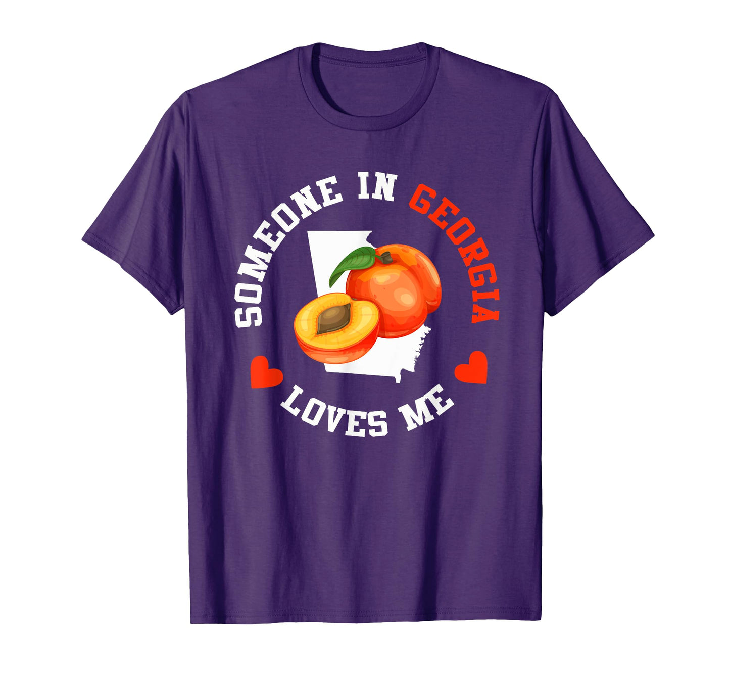 Someone In Georgia Loves Me Peach State T-Shirt