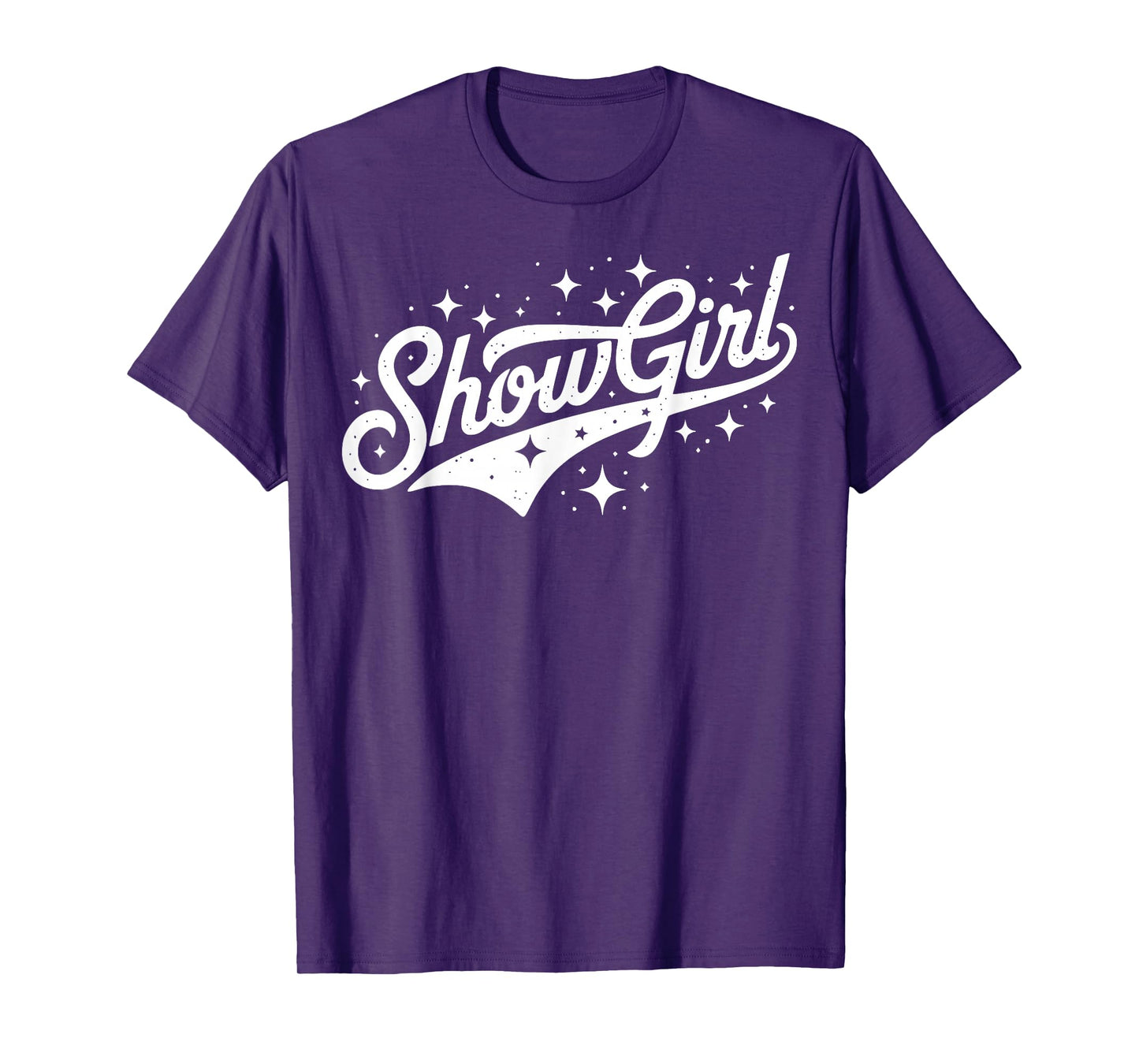The Life of A Show Girl T-Shirt