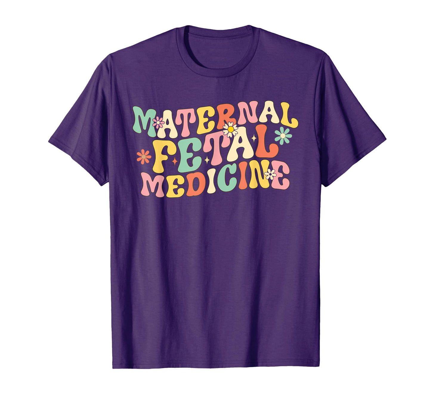 Retro Floral Maternal Fetal Medicine MFM Physician Assistant T-Shirt