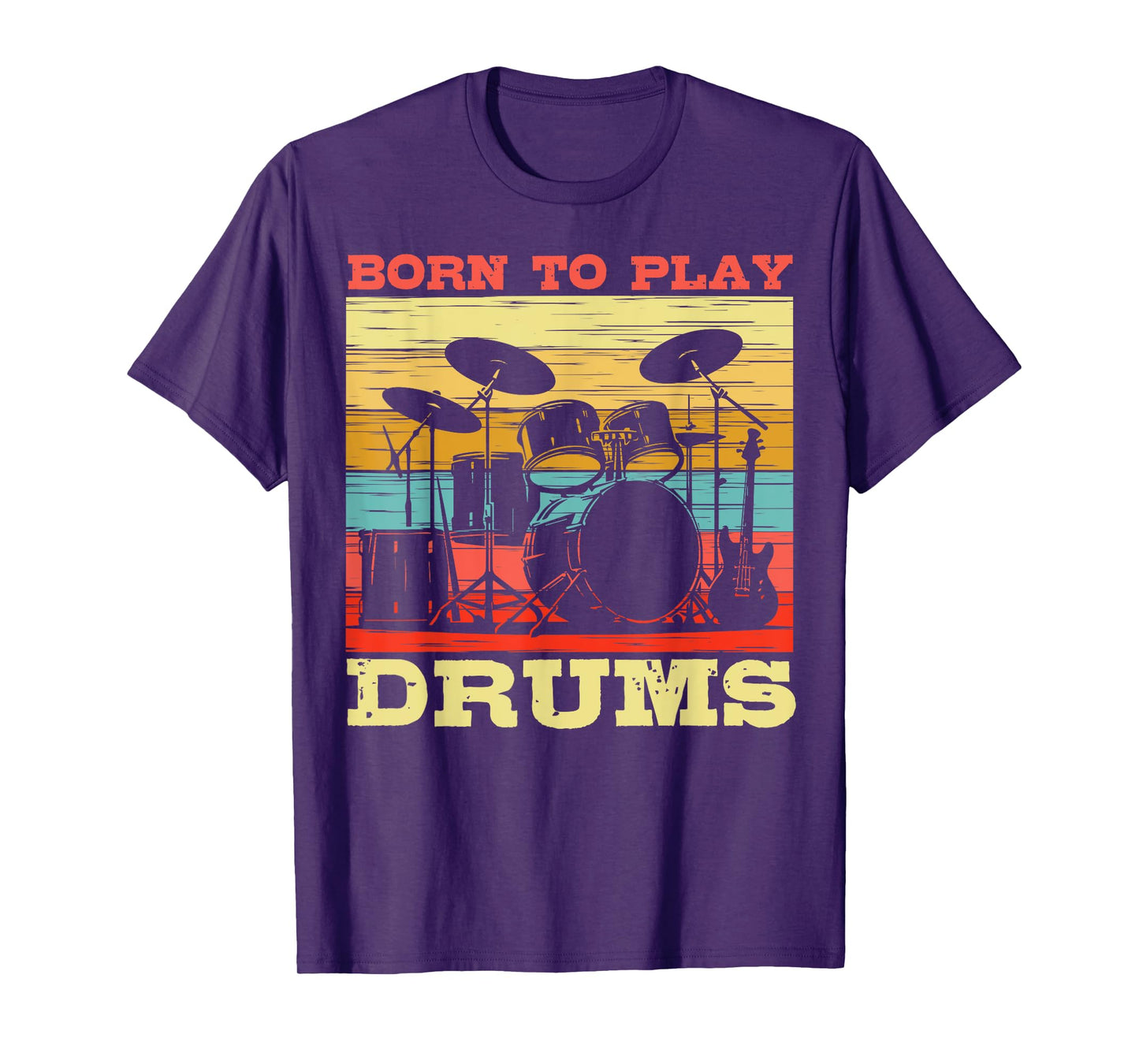 Born to Play Drums Vintage Music Lover T-Shirt