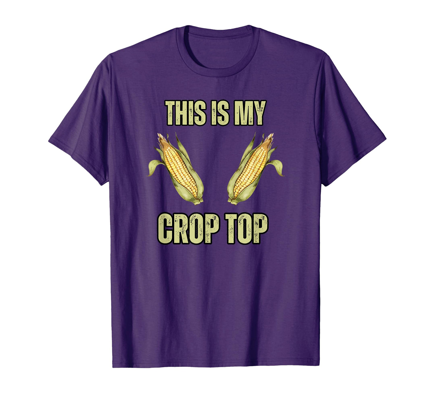 Mens This is My Crop Top Funny Farming Corn Crops Joke Guys T-Shirt