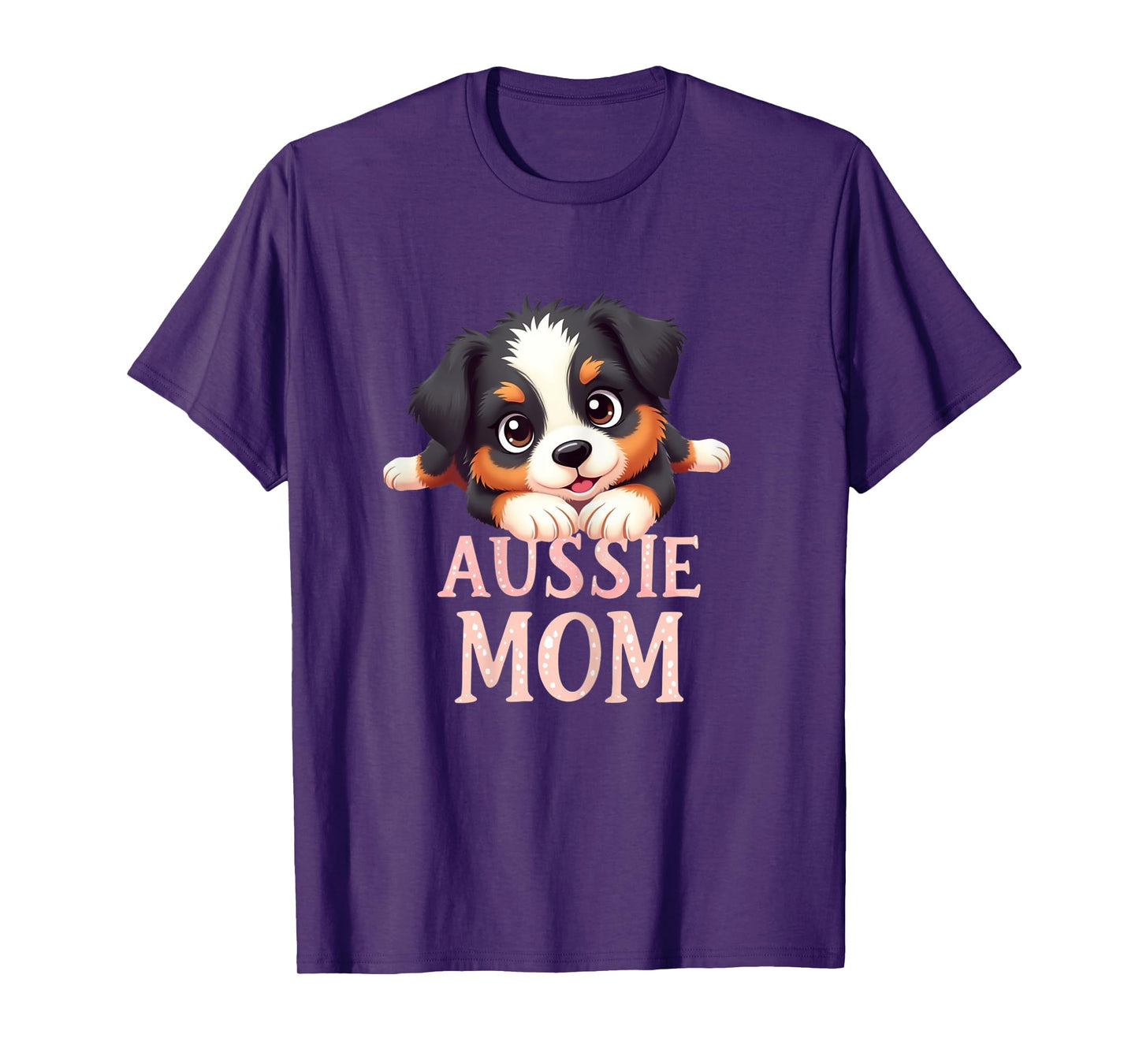 Aussie Mom Dog Australian Shepherd Mama Cute Puppy T-Shirt for Women