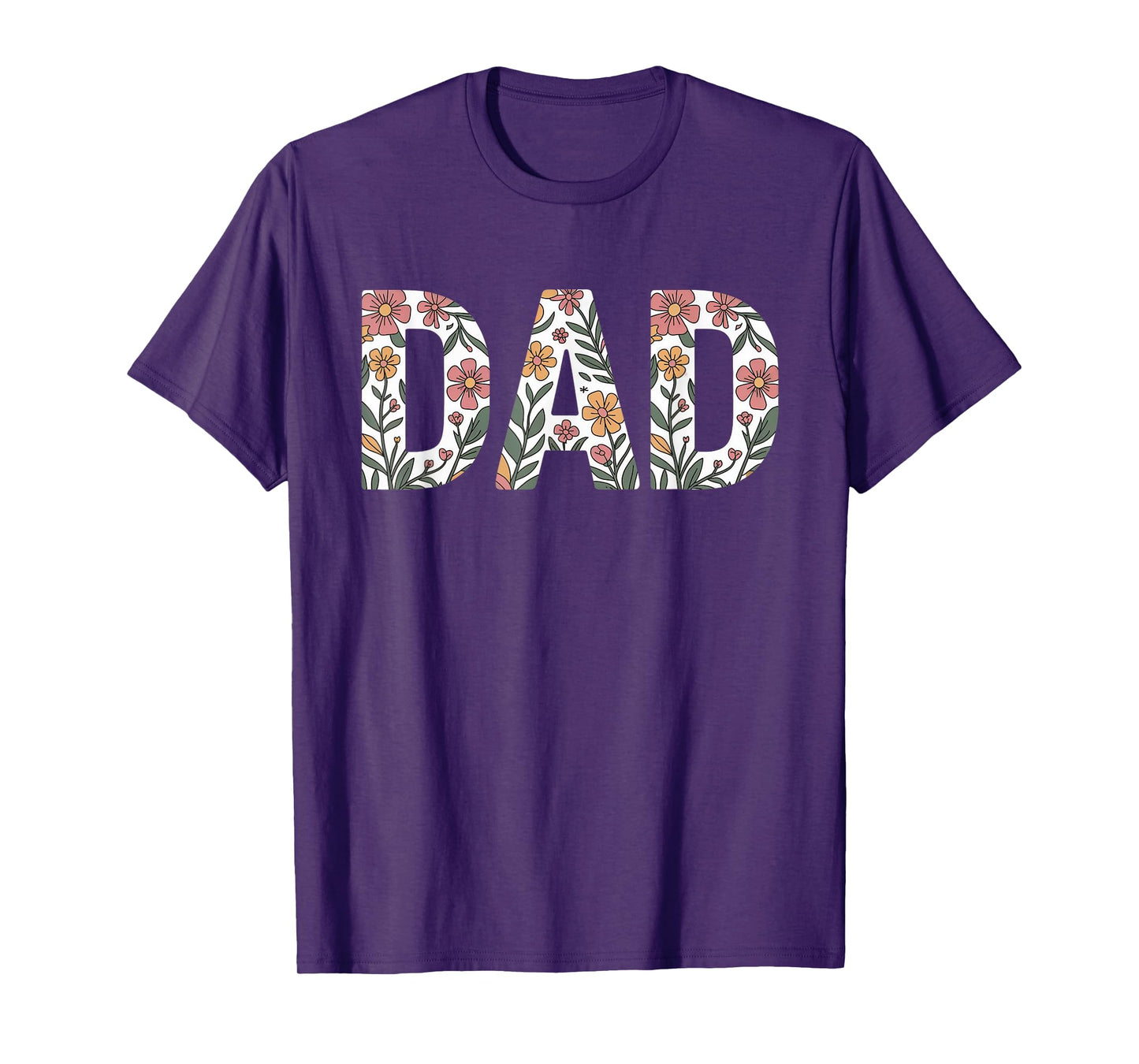Colorful Flowers Dad for Father's Day Celebration T-Shirt