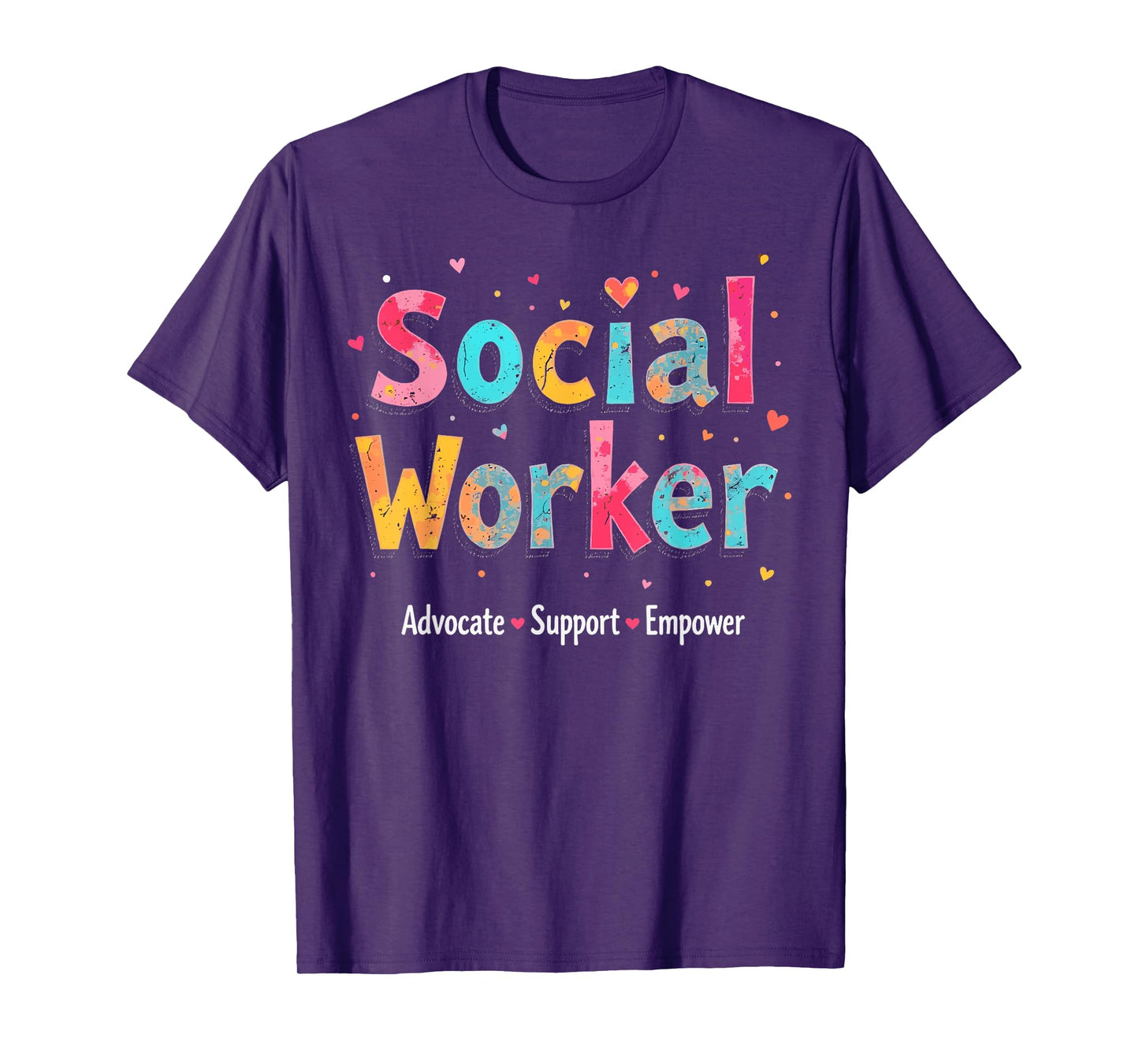 Advocate Support & Empower Social Worker - Social Work Month T-Shirt